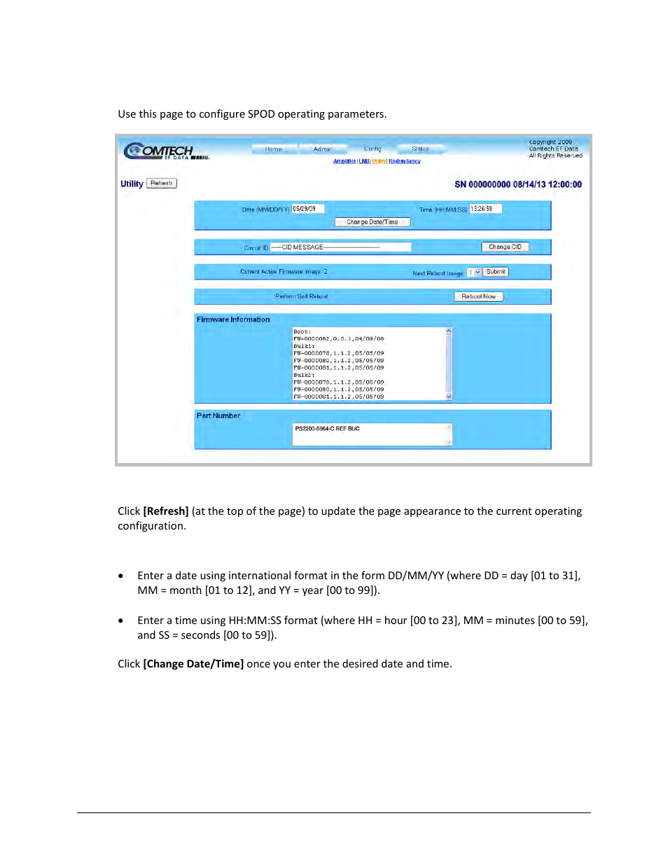 2 config | utility | Comtech EF Data SPOD PS 1, PS 1.5, and PS 2 C-, X-, or Ku-Band User Manual | Page 78 / 194