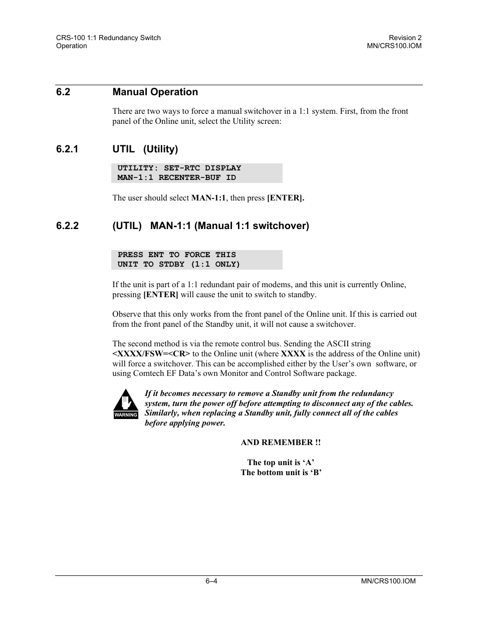 Manual operation, Util (utility), Util) man-1:1 (manual 1:1 switchover) | Comtech EF Data CRS-100 User Manual | Page 34 / 38