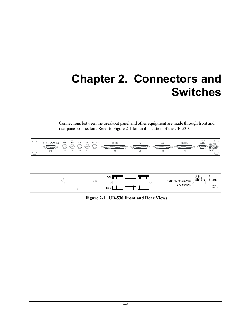 Connectors and switches, Chapter 2. connectors and switches | Comtech EF Data UB-530 User Manual | Page 13 / 28