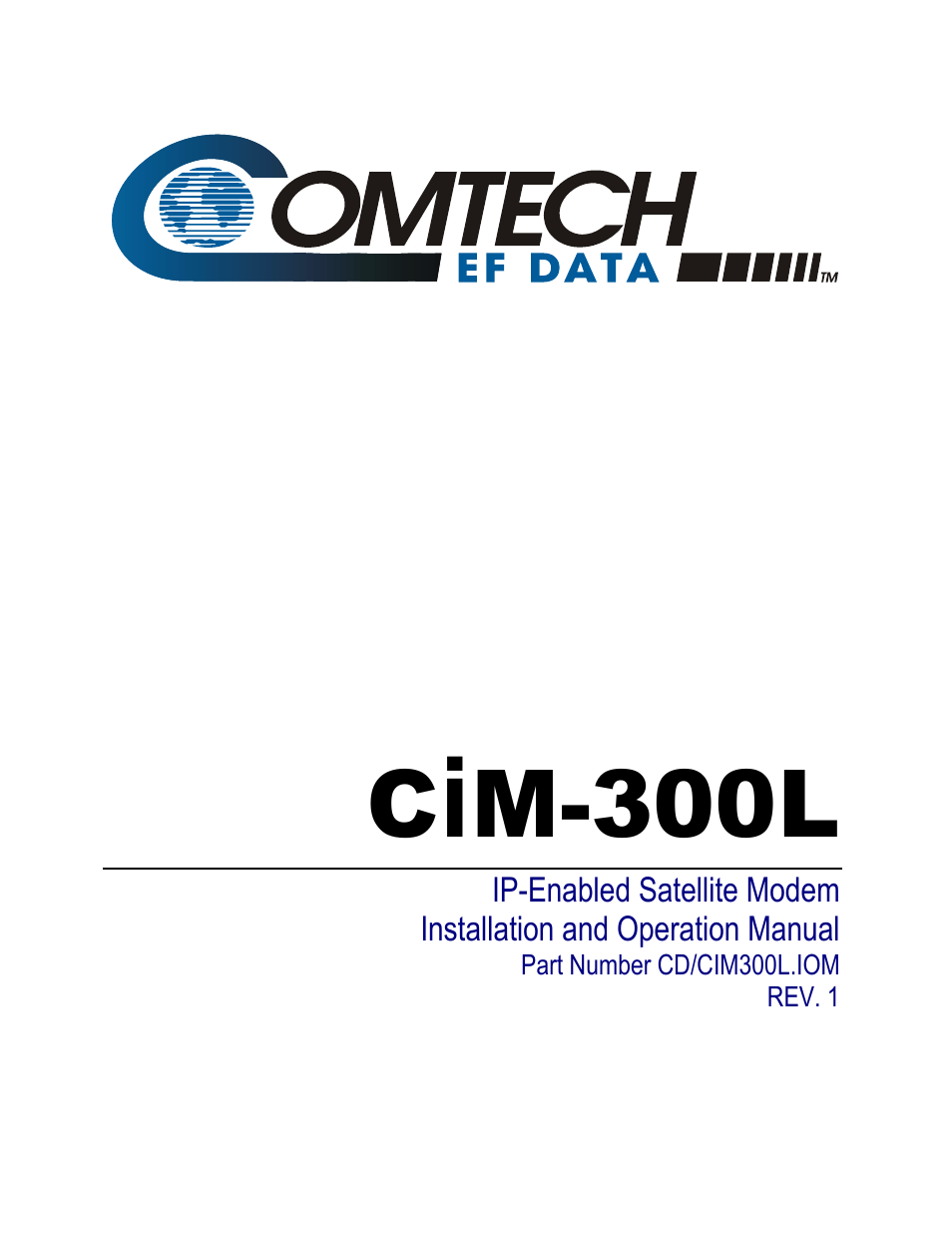 Comtech EF Data CIM-300L User Manual | 512 pages