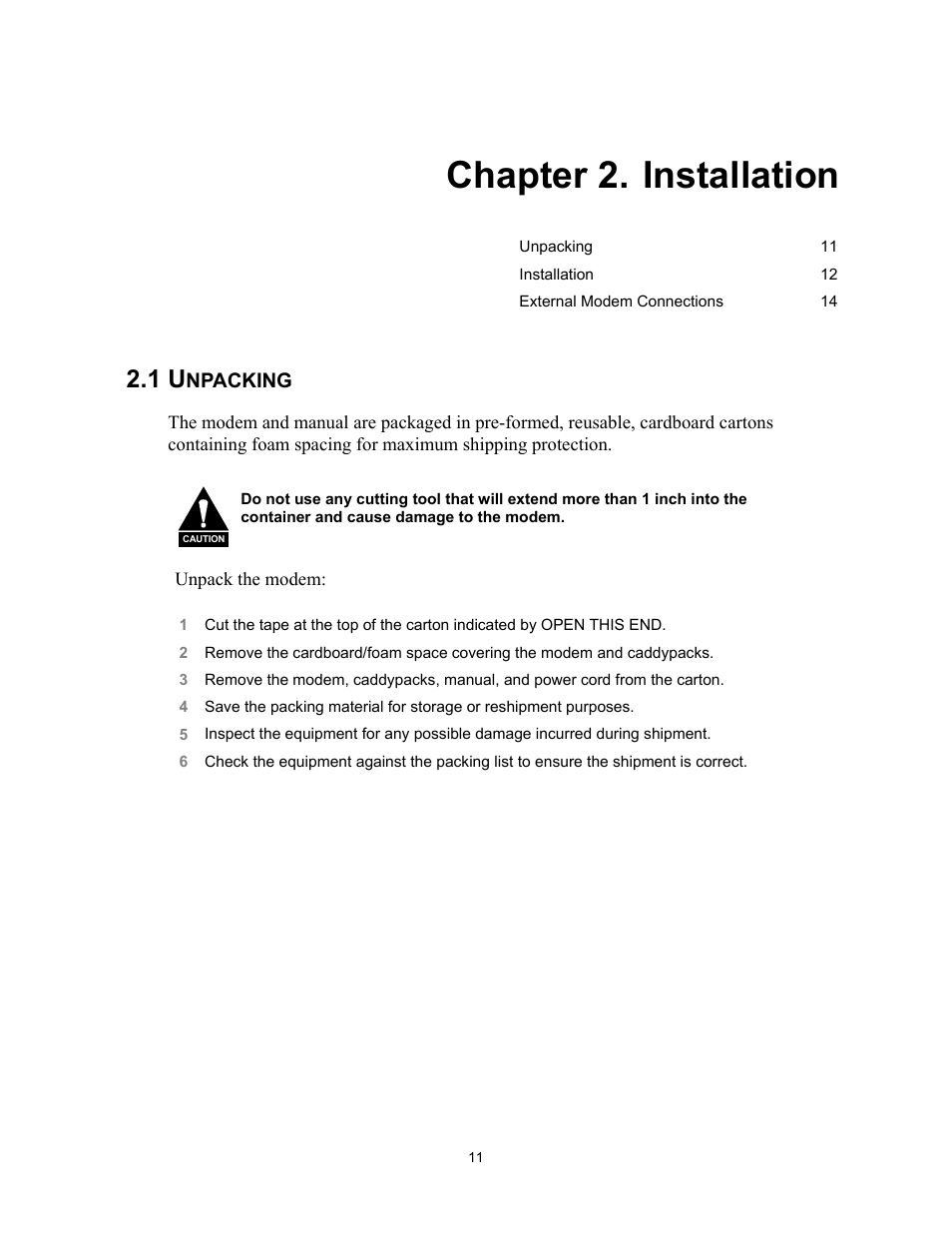 2 installation, Unpacking, Chapter 2. installation | 1 unpacking | Comtech EF Data CIM-300L User Manual | Page 37 / 512