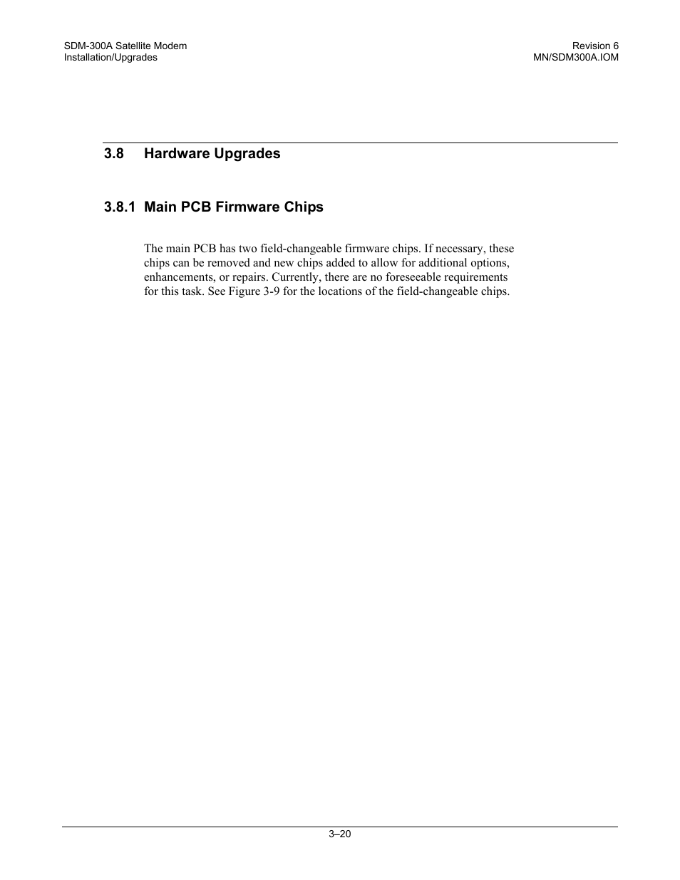 Hardware upgrades, Main pcb firmware chips, 8 hardware upgrades 3.8.1 main pcb firmware chips | Comtech EF Data SDM-300A User Manual | Page 76 / 470