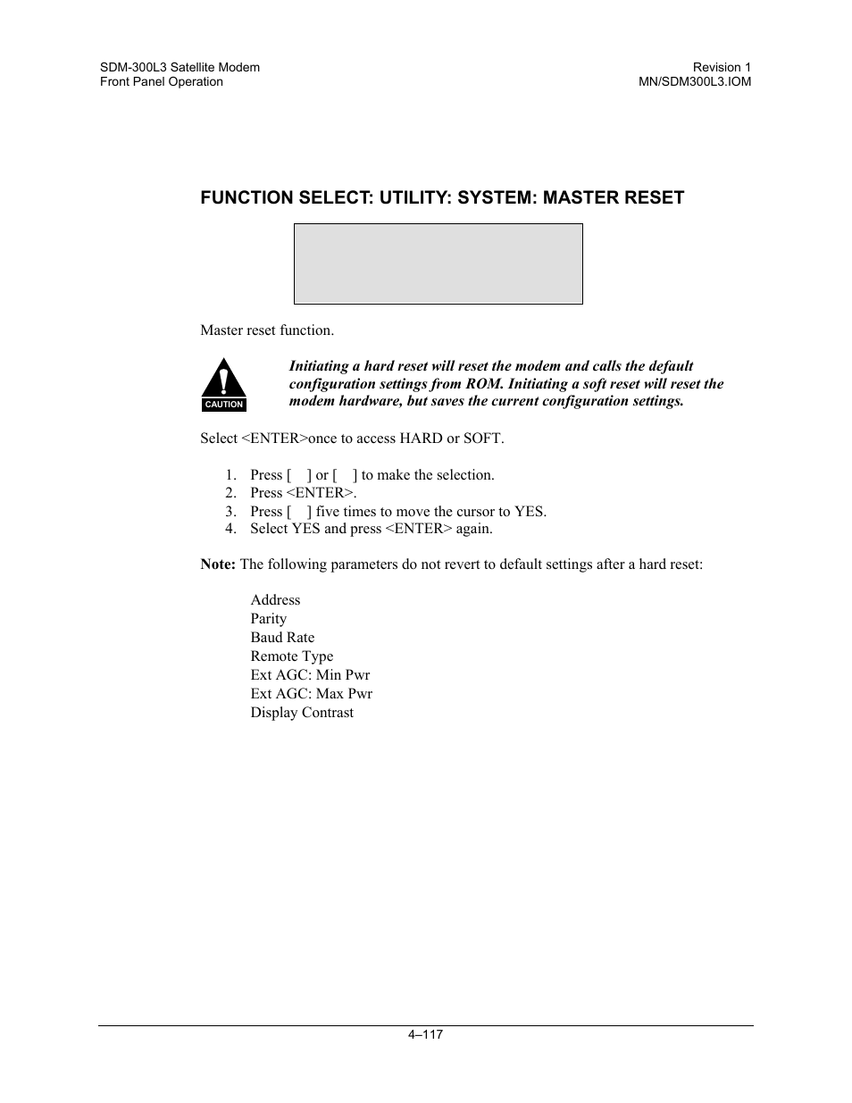 Function select: utility: system: master reset, Master reset hard/soft | Comtech EF Data SDM-300L3 User Manual | Page 185 / 408