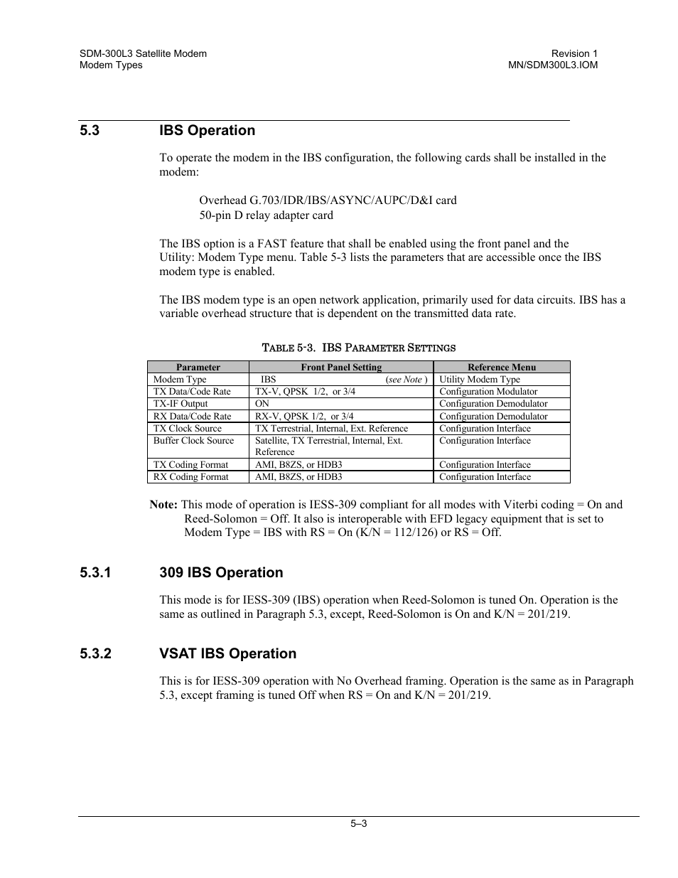 Ibs operation, 309 ibs operation, Vsat ibs operation | 3 ibs operation, 1 309 ibs operation, 2 vsat ibs operation | Comtech EF Data SDM-300L3 User Manual | Page 203 / 408