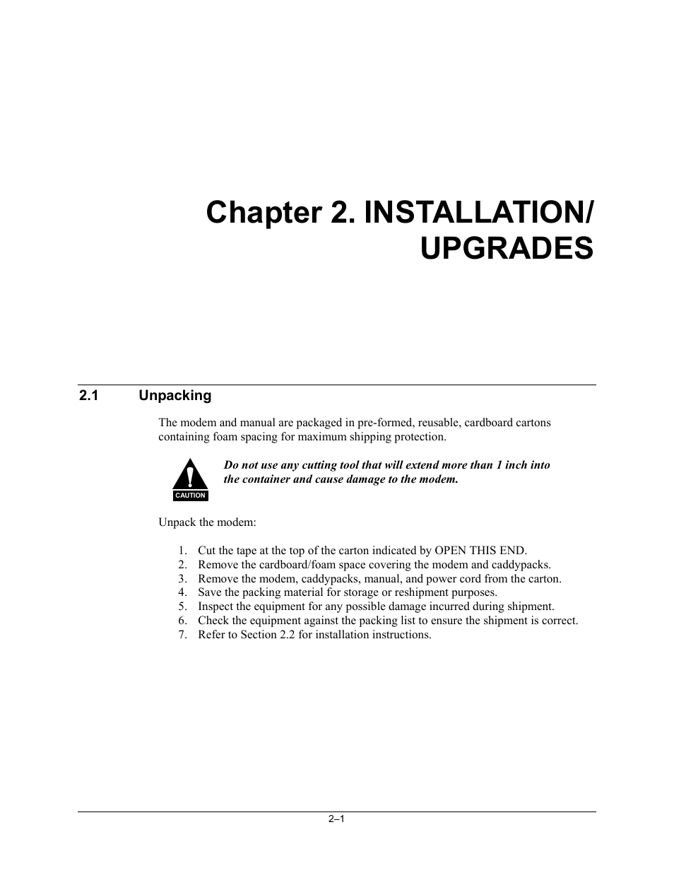 2 installation/ upgrades, Unpacking, Chapter 2. installation/ upgrades | Comtech EF Data SDM-300L3 User Manual | Page 37 / 408