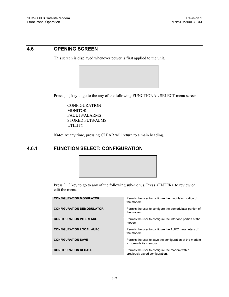 Opening screen, Function select: configuration, Sdm-300l3 custom ver: x.x.x | Functional select configuration, 6 opening screen, 1 function select: configuration | Comtech EF Data SDM-300L3 User Manual | Page 75 / 408