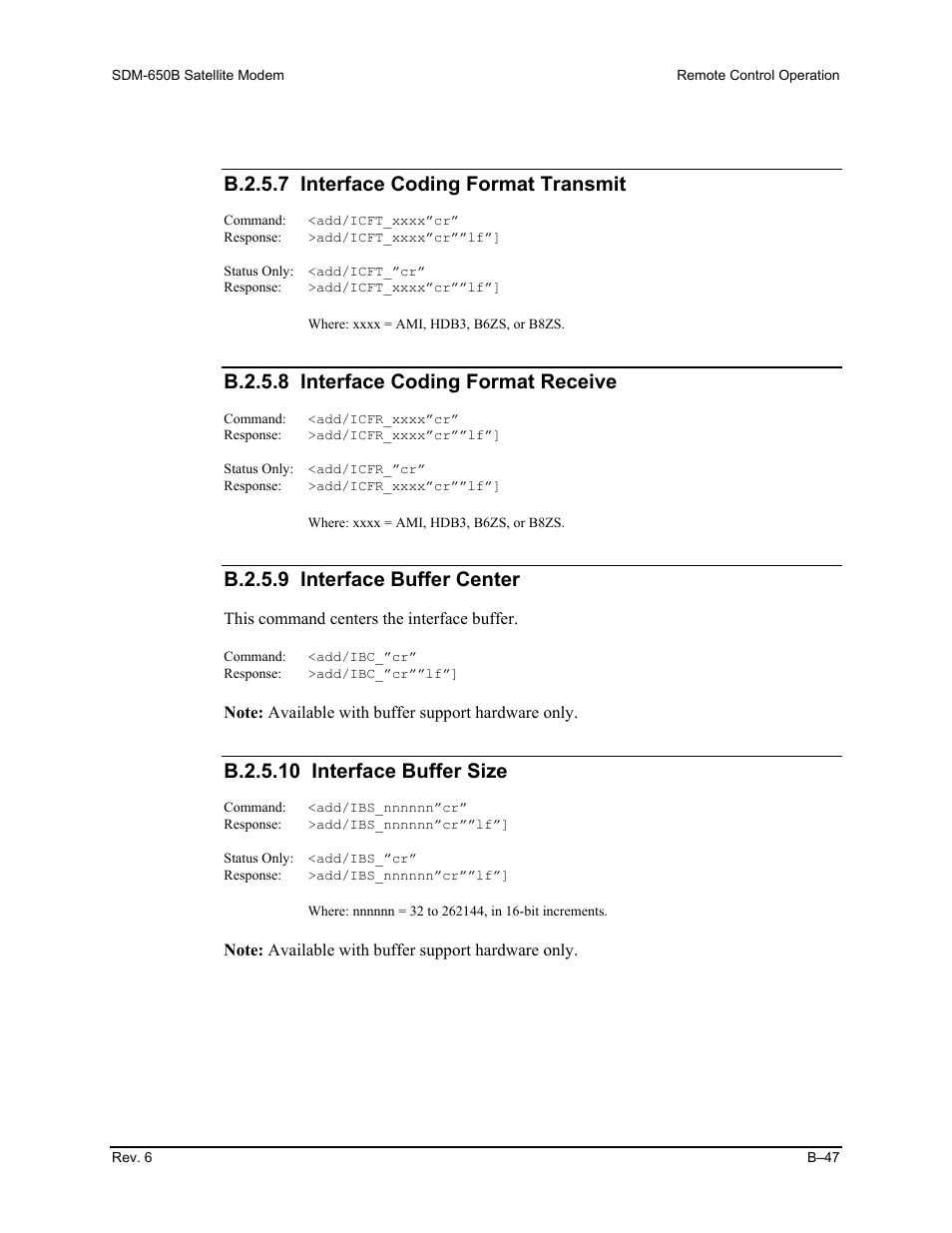 B.2.5.7 interface coding format transmit, B.2.5.8 interface coding format receive, B.2.5.9 interface buffer center | B.2.5.10 interface buffer size | Comtech EF Data SDM-650B User Manual | Page 223 / 348