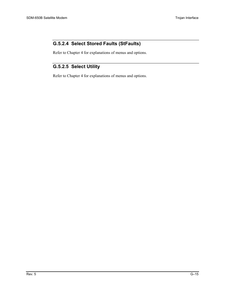 G.5.2.4 select stored faults (stfaults), G.5.2.5 select utility | Comtech EF Data SDM-650B User Manual | Page 311 / 348