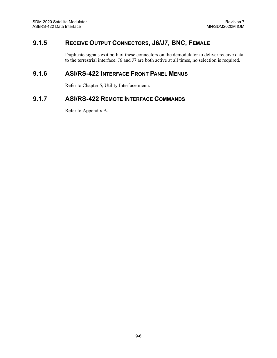 Receive output connectors, j6/j7, bnc, female, Asi/rs-422 interface front panel menus, Asi/rs-422 remote interface commands | Comtech EF Data SDM-2020 User Manual | Page 121 / 266