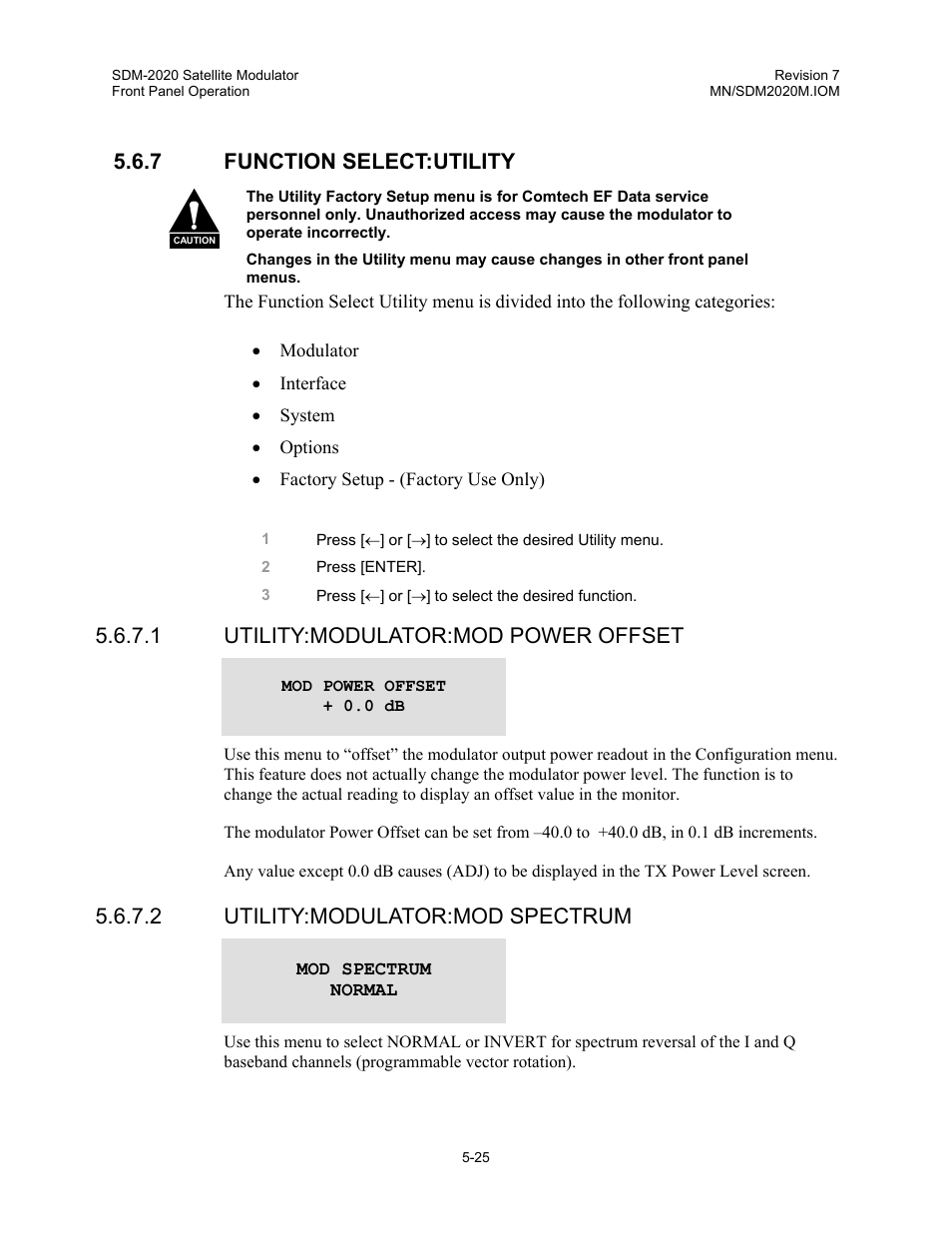 Function select:utility, 7 function select:utility, 1 utility:modulator:mod power offset | 2 utility:modulator:mod spectrum | Comtech EF Data SDM-2020 User Manual | Page 67 / 266