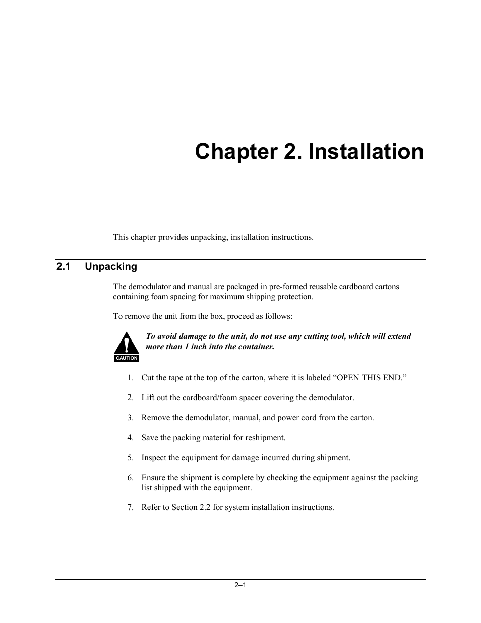 Installation, Unpacking, Chapter 2. installation | Comtech EF Data SDR-54A User Manual | Page 19 / 96