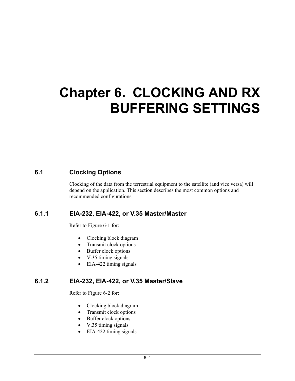 Chp_6 clocking and rx buffering settings, Clocking options, Eia-232, eia-422, or v.35 master/master | Eia-232, eia-422, or v.35 master/slave, Chapter 6. clocking and rx buffering settings | Comtech EF Data SNM-1001L User Manual | Page 167 / 344