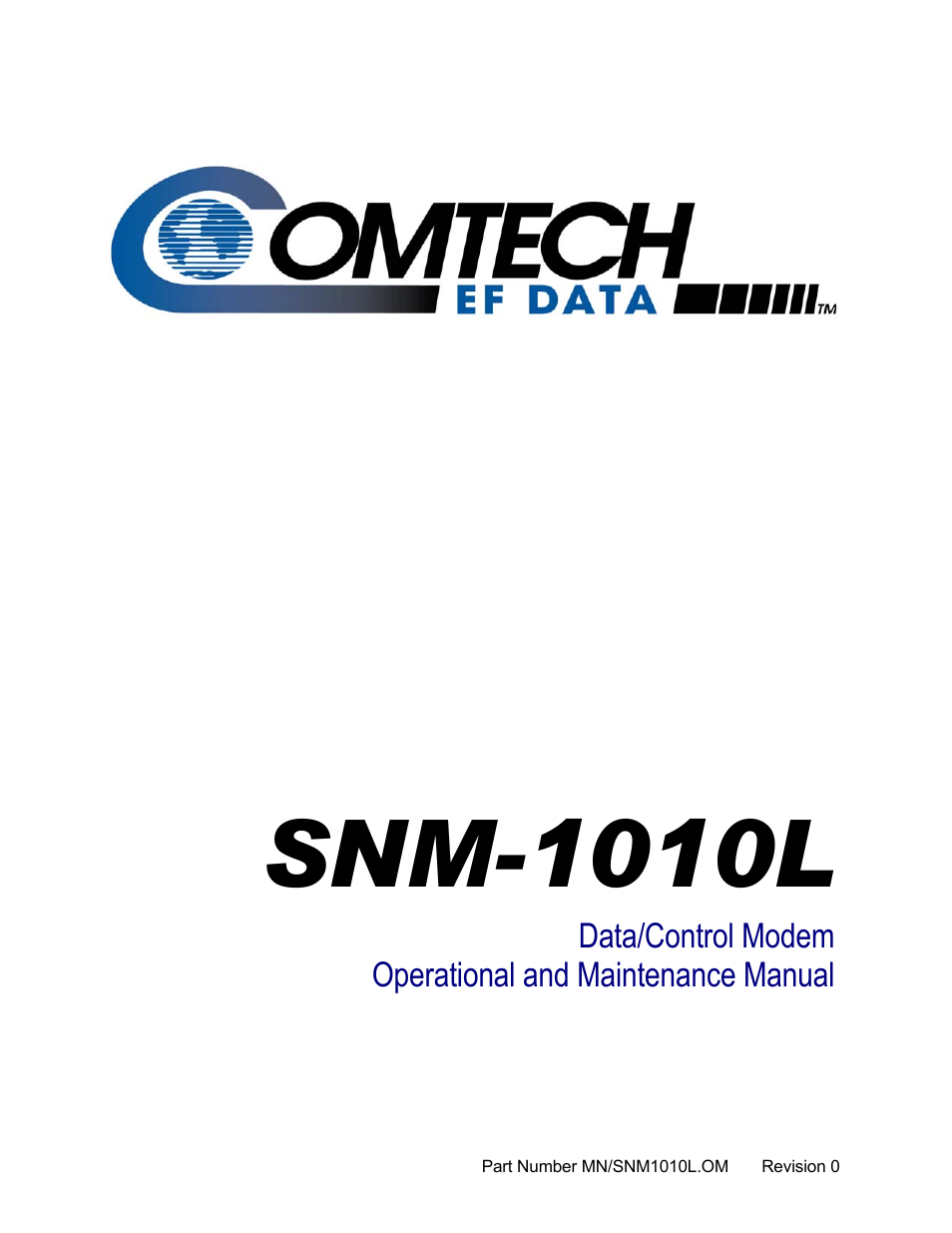 Comtech EF Data SNM-1010L User Manual | 266 pages