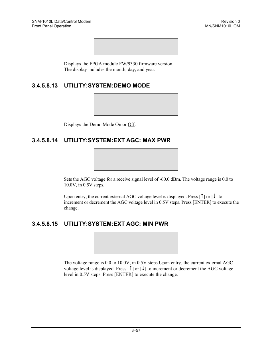 Utility:system:demo mode, Utility:system:ext agc: max pwr, Utility:system:ext agc: min pwr | Comtech EF Data SNM-1010L User Manual | Page 105 / 266