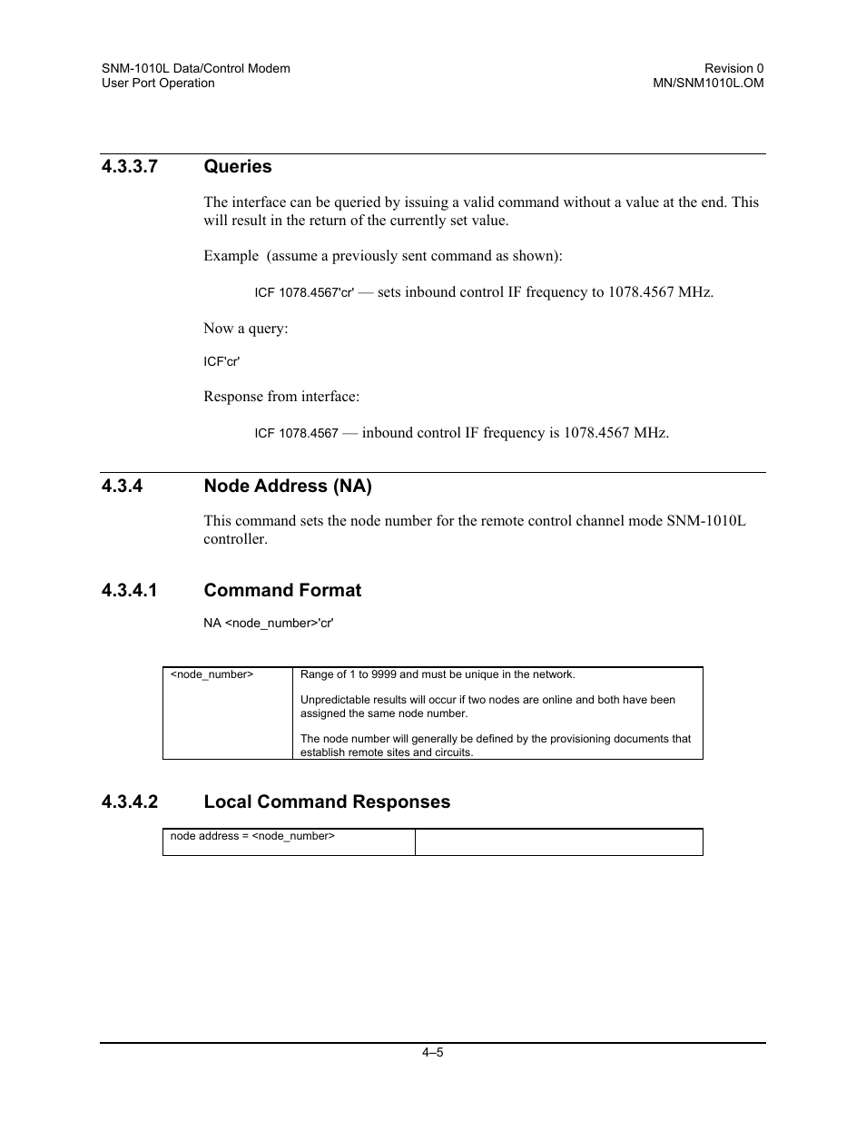 7 queries, 4 node address (na), 1 command format | 2 local command responses | Comtech EF Data SNM-1010L User Manual | Page 123 / 266