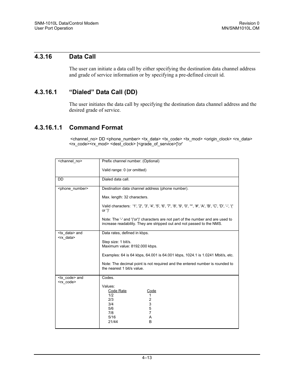 16 data call, 1 “dialed” data call (dd), 1 command format | Comtech EF Data SNM-1010L User Manual | Page 131 / 266