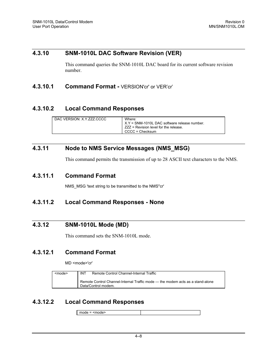 Snm-1010l dac software revision (ver), Command format - version'cr' or ver’cr, Local command responses | Node to nms service messages (nms_msg), Command format, Local command responses - none, Snm-1010l mode (md) | Comtech EF Data SNM-1010L User Manual | Page 142 / 266