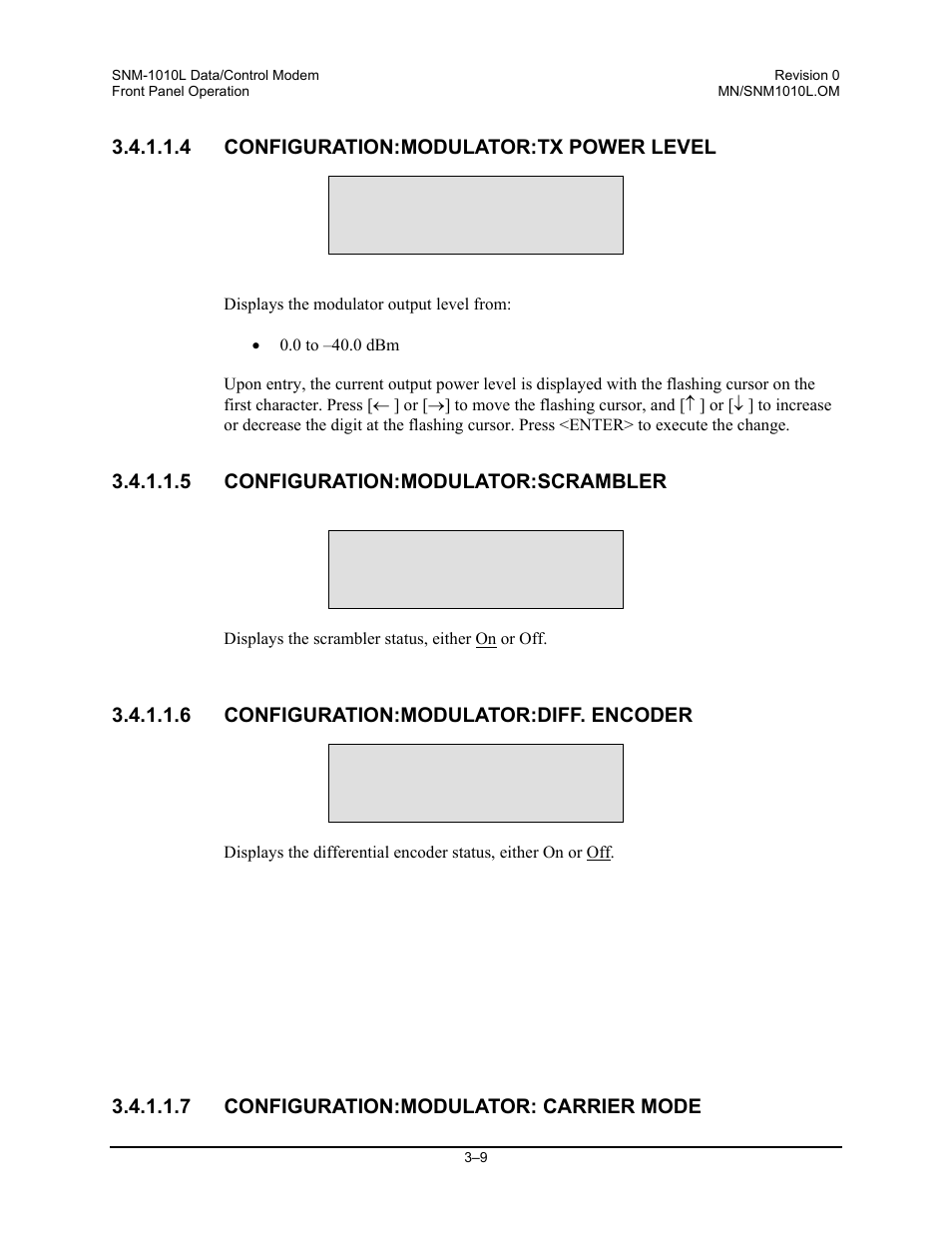 Configuration:modulator:tx power level, Configuration:modulator:scrambler, Configuration:modulator:diff. encoder | Configuration:modulator: carrier mode | Comtech EF Data SNM-1010L User Manual | Page 57 / 266