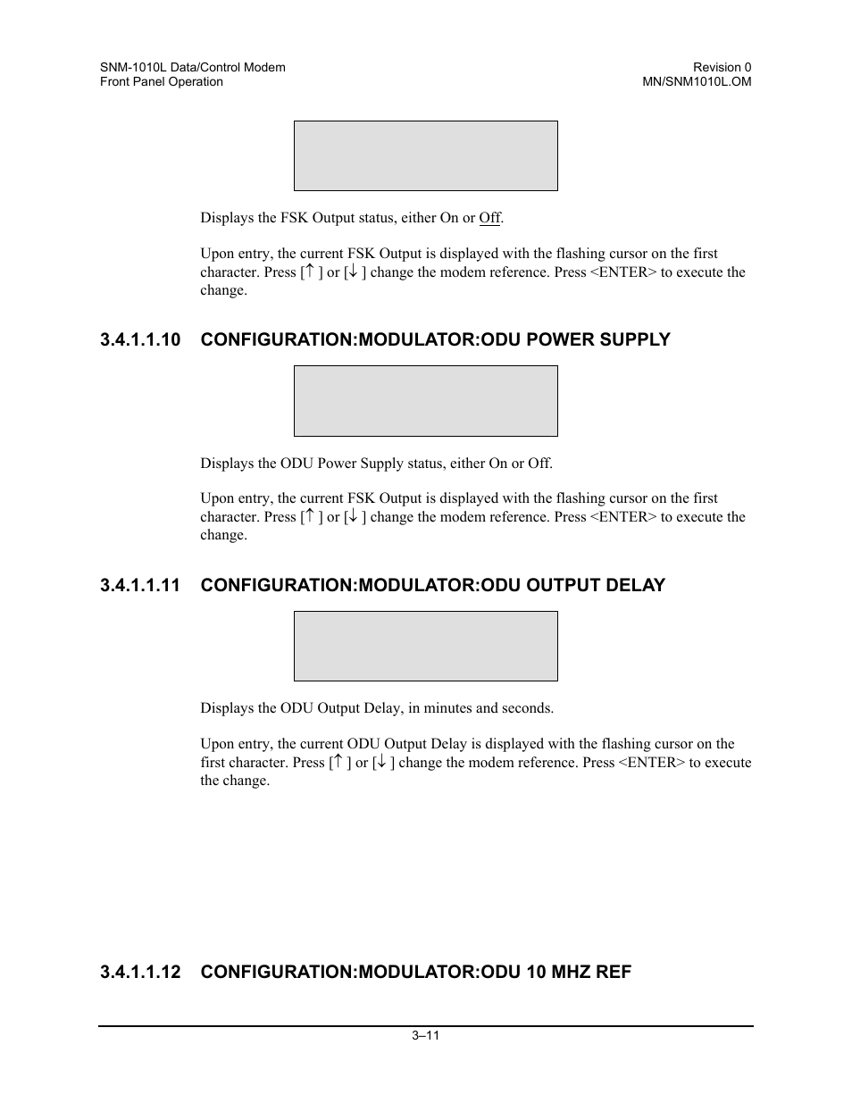 Configuration:modulator:odu power supply, Configuration:modulator:odu output delay, Configuration:modulator:odu 10 mhz ref | Comtech EF Data SNM-1010L User Manual | Page 59 / 266