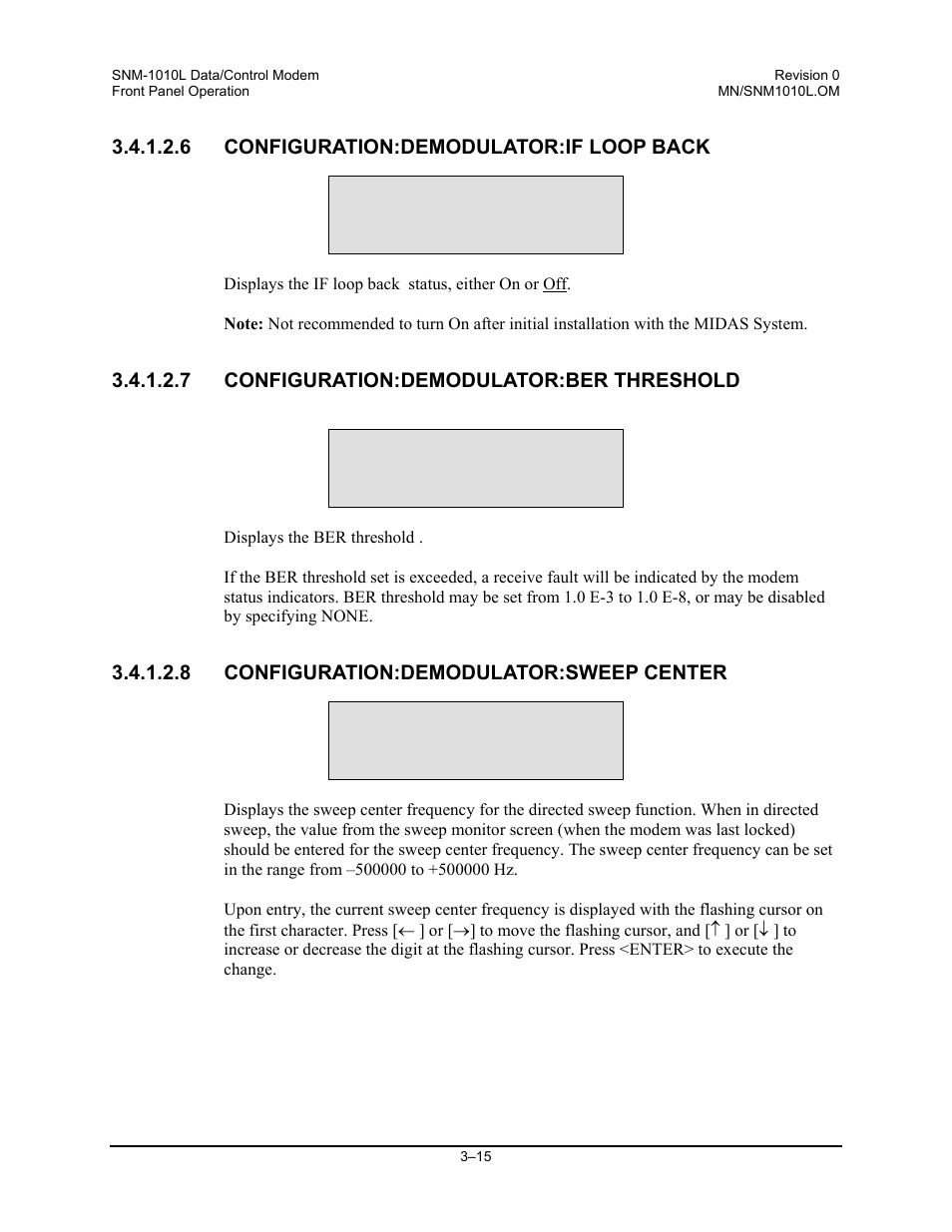 Configuration:demodulator:if loop back, Configuration:demodulator:ber threshold, Configuration:demodulator:sweep center | Comtech EF Data SNM-1010L User Manual | Page 63 / 266