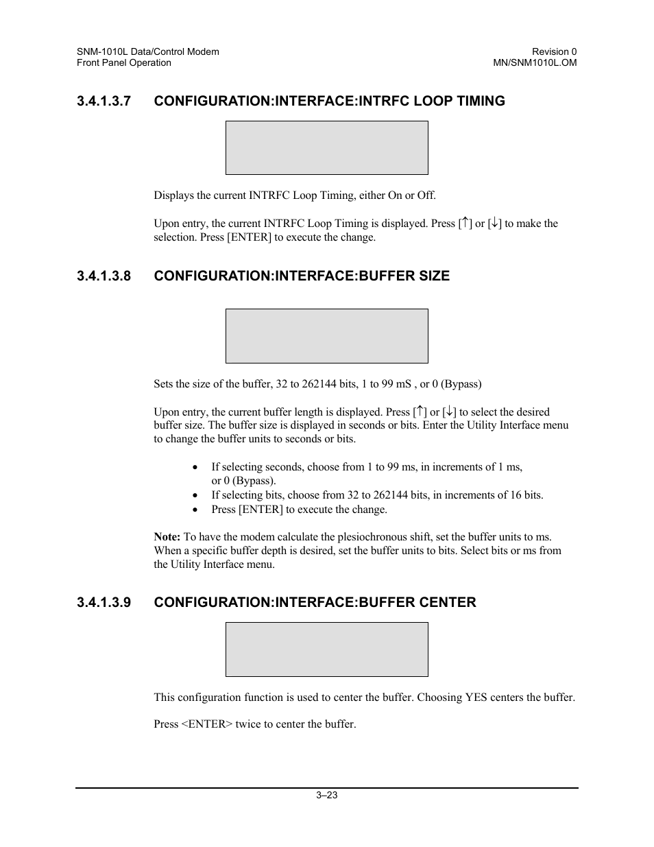 Configuration:interface:intrfc loop timing, Configuration:interface:buffer size, Configuration:interface:buffer center | Comtech EF Data SNM-1010L User Manual | Page 71 / 266