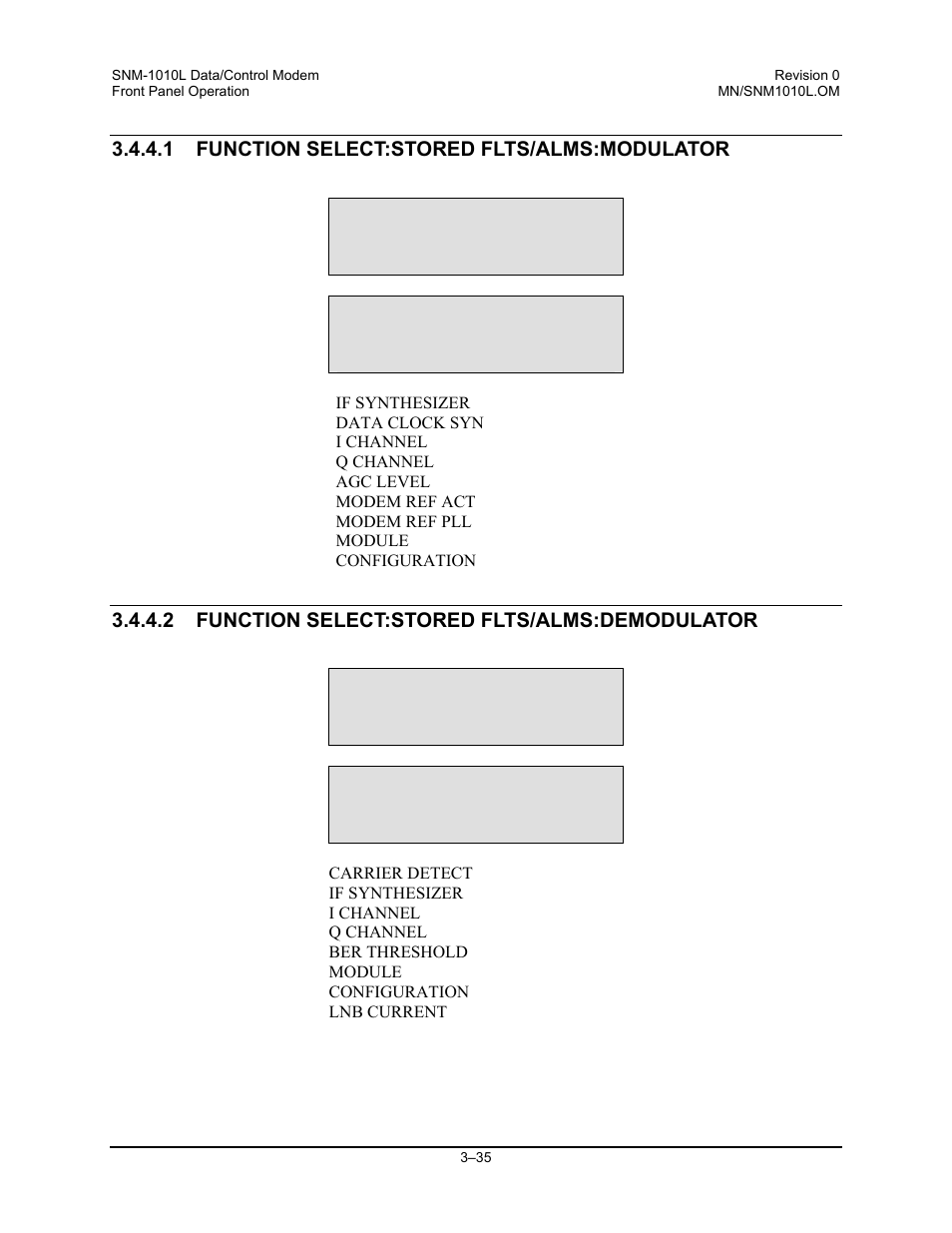 Function select:stored flts/alms:modulator, Function select:stored flts/alms:demodulator | Comtech EF Data SNM-1010L User Manual | Page 83 / 266