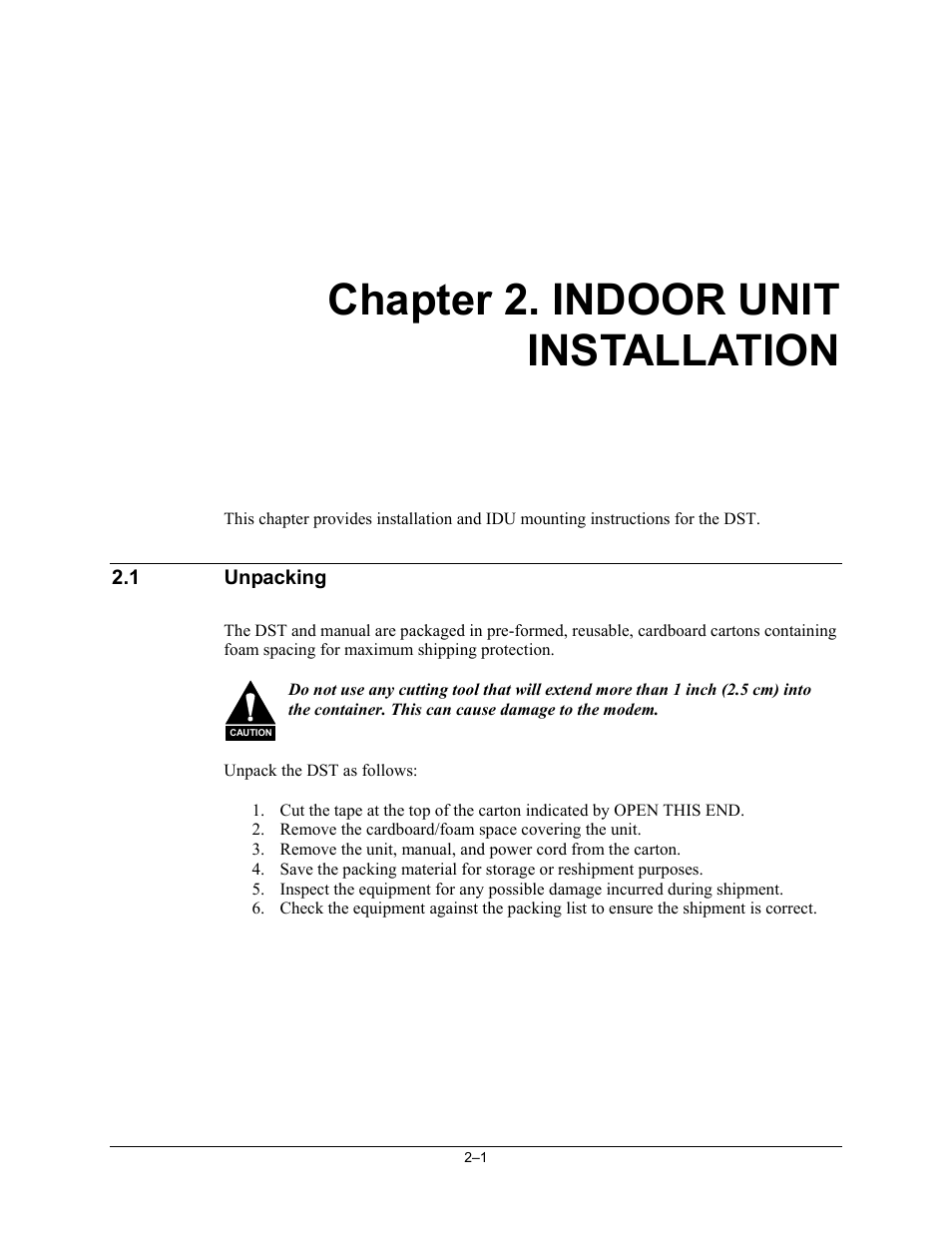 Indoor unit installation, Unpacking, Chapter 2. indoor unit installation | Comtech EF Data DST User Manual | Page 25 / 66