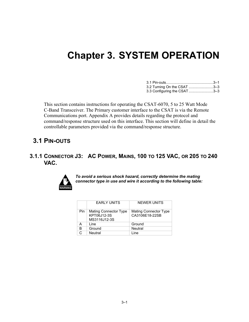 Chap 3 system operation, Pin-outs, Chapter 3. system operation | J3: ac p, 125 vac, 240 vac | Comtech EF Data CSAT-6070 User Manual | Page 65 / 114