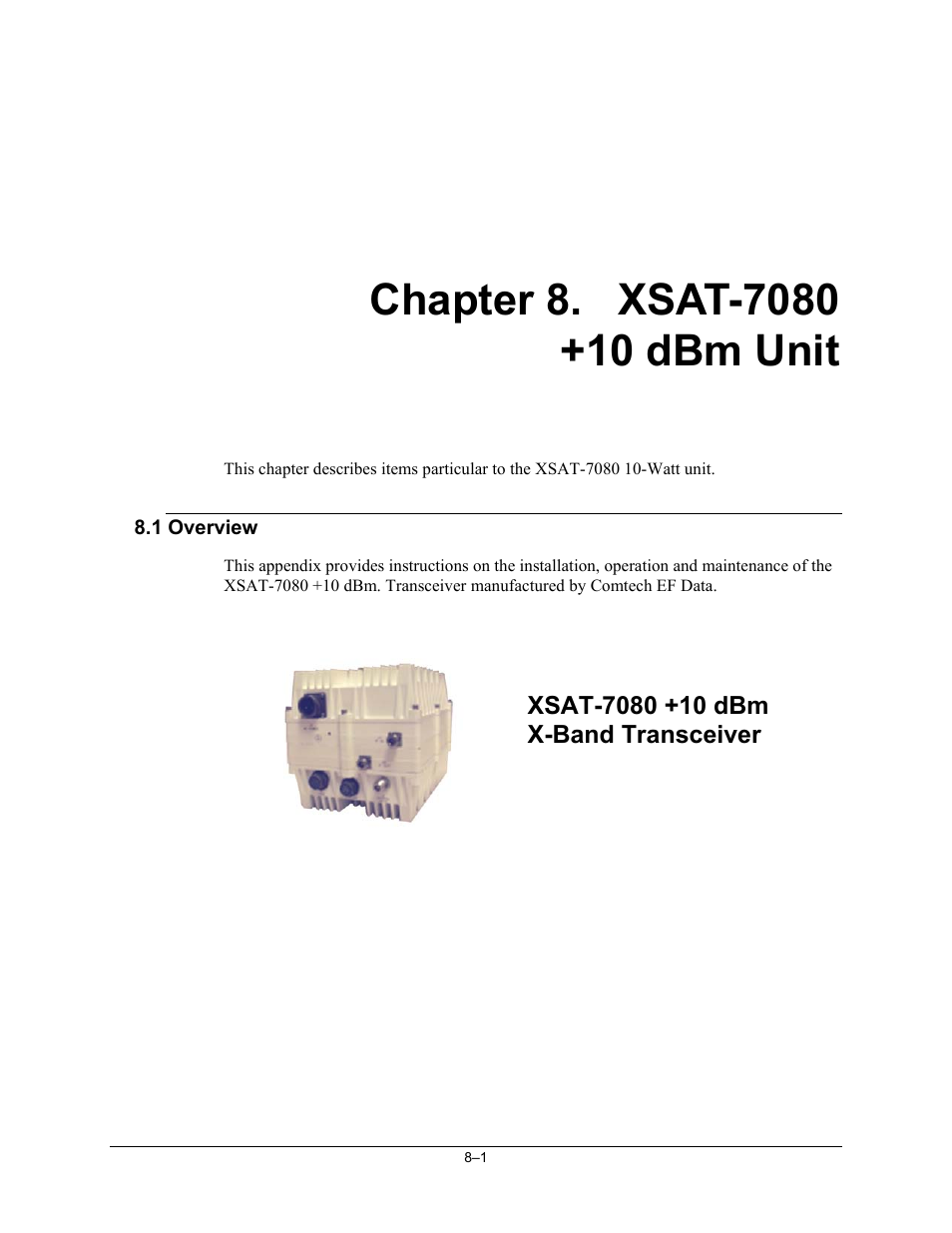 Xsat-7080 +10 dbm unit, Overview | Comtech EF Data XSAT-7080 User Manual | Page 77 / 142