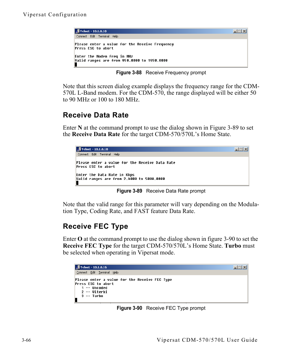 Receive data rate, Receive fec type, Receive data rate -66 receive fec type -66 | Figure 3-88 receive frequency prompt, Figure 3-89 receive data rate prompt, Figure 3-90 receive fec type prompt | Comtech EF Data CDM-570/570L Vipersat User Manual | Page 102 / 192