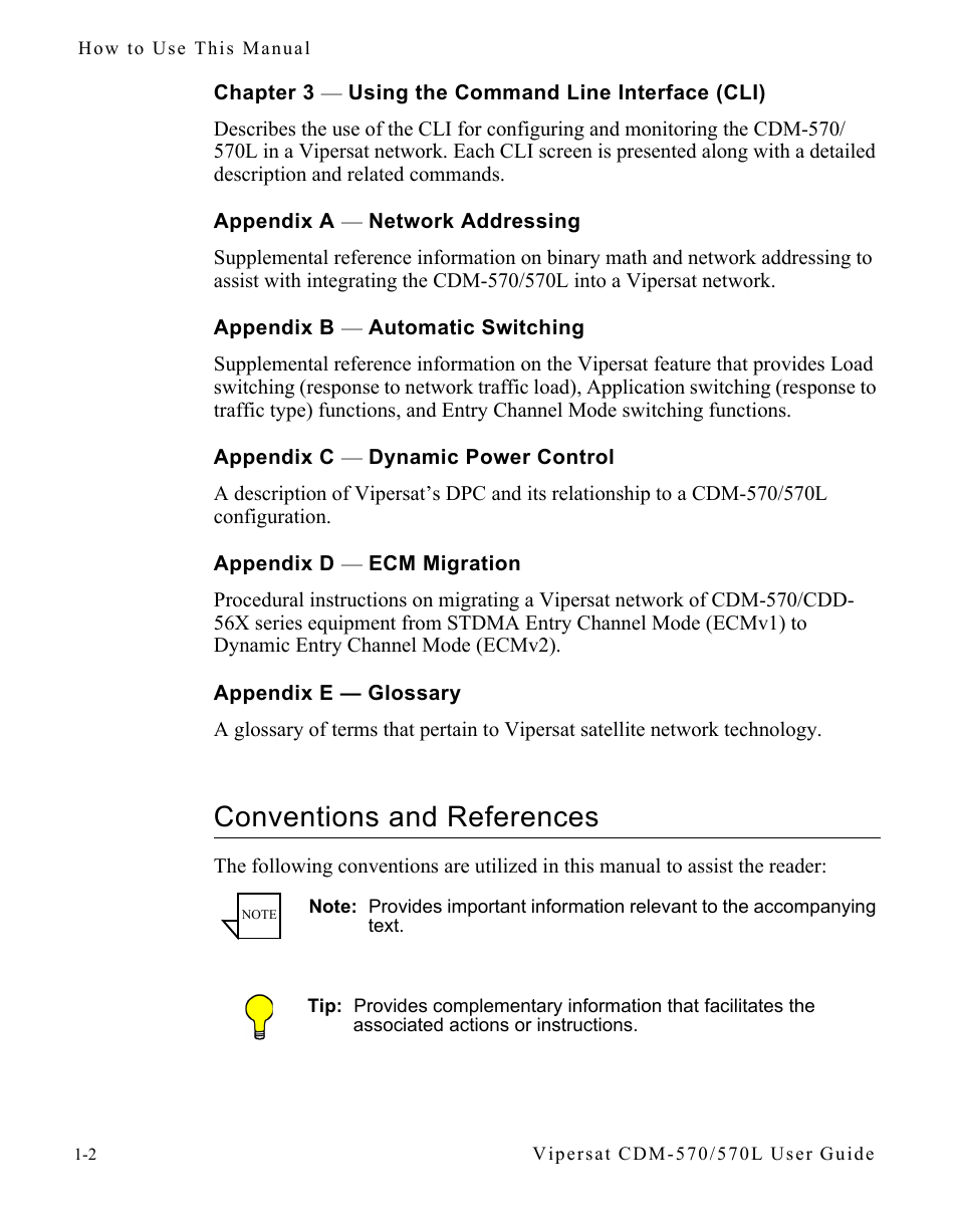 Chapter 3 — using the command line interface (cli), Appendix a — network addressing, Appendix b — automatic switching | Appendix c — dynamic power control, Appendix d — ecm migration, Appendix e — glossary, Conventions and references, Chapter 3 — using the command line, Interface (cli) -2, Conventions and references -2 | Comtech EF Data CDM-570/570L Vipersat User Manual | Page 18 / 192