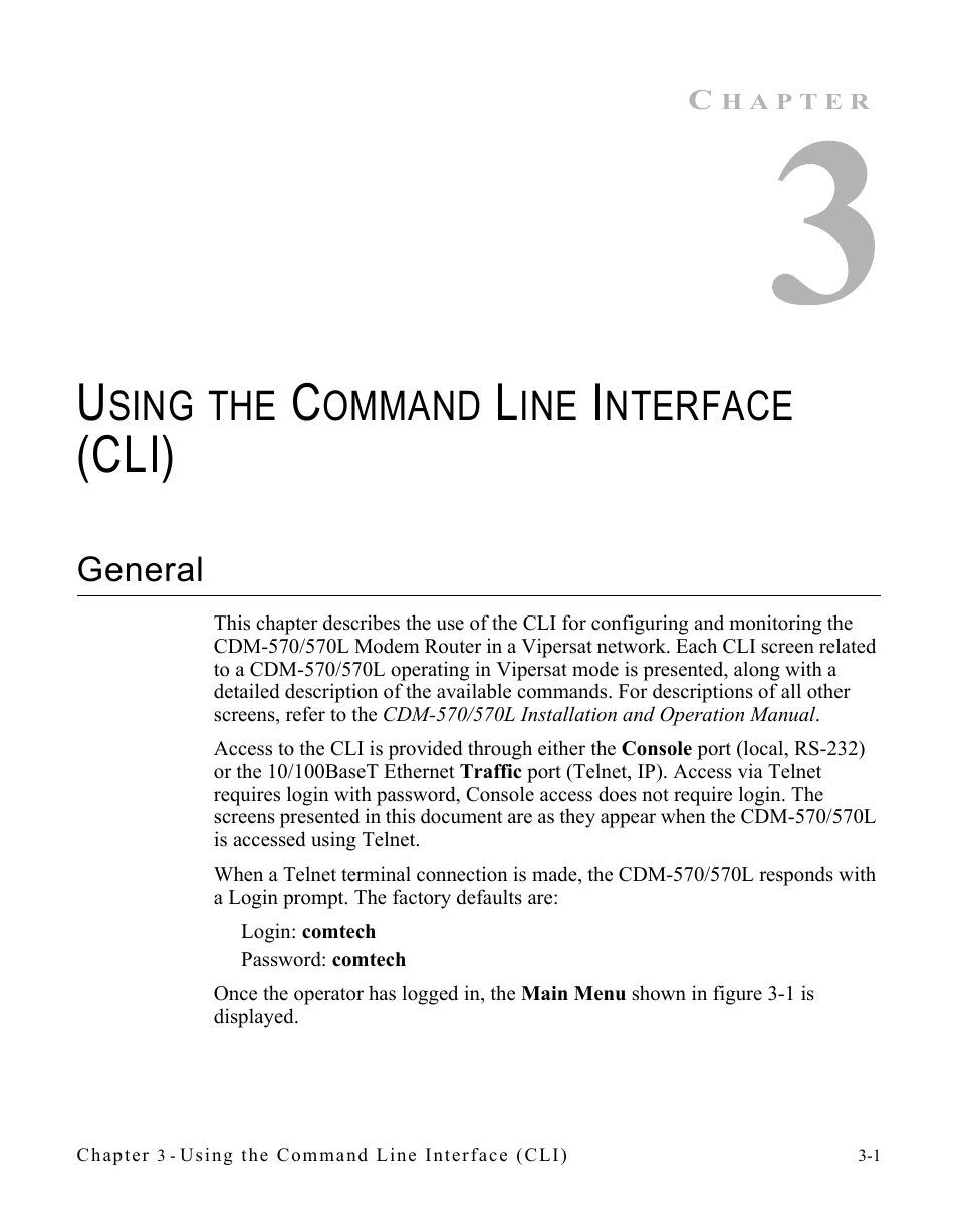 Using the command line interface (cli), General, Using the command line interface | Cli), General -1, Sing, Ommand, Nterface | Comtech EF Data CDM-570/570L Vipersat User Manual | Page 37 / 192