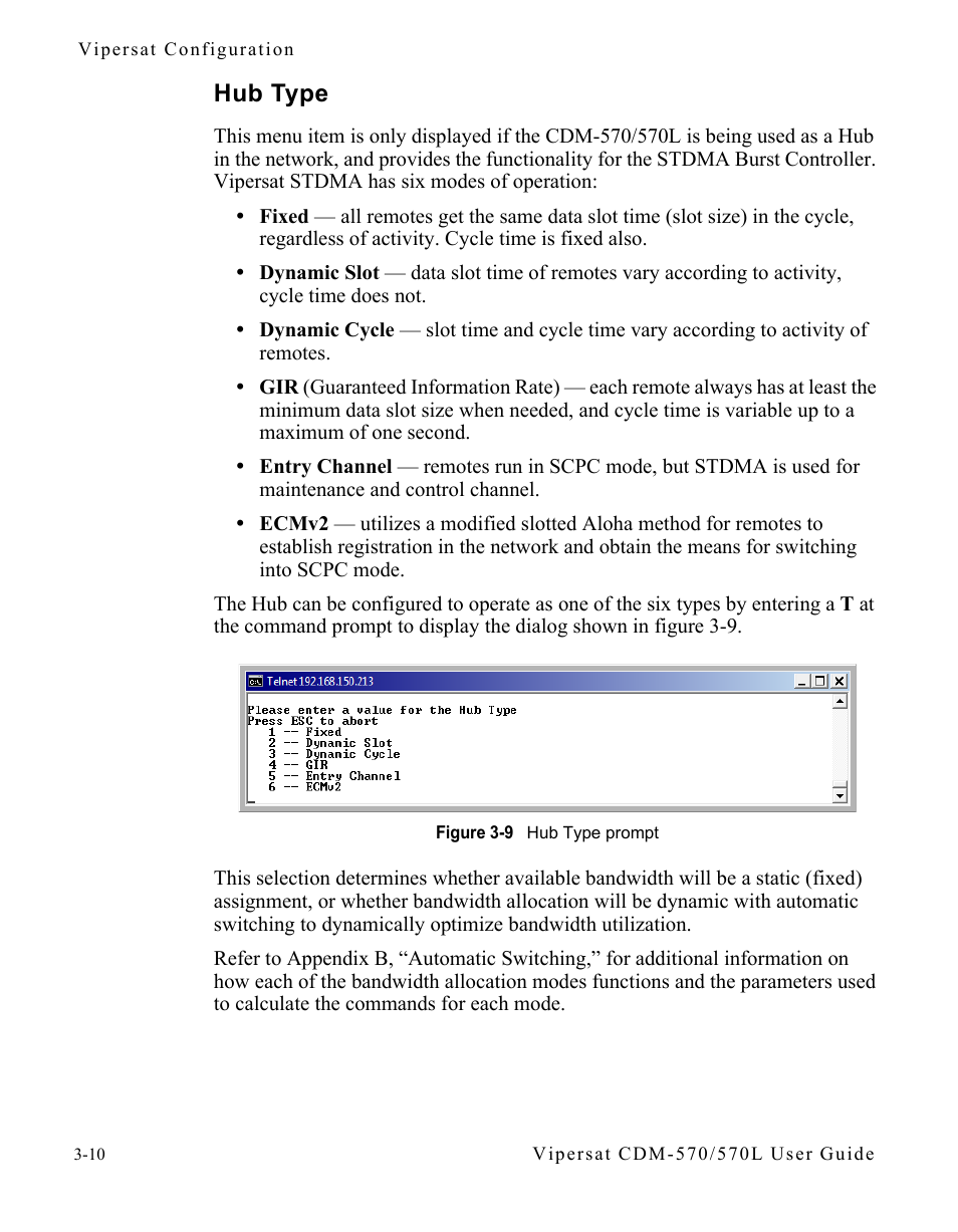 Hub type, Hub type -10, Figure 3-9 hub type prompt | Comtech EF Data CDM-570/570L Vipersat User Manual | Page 46 / 192