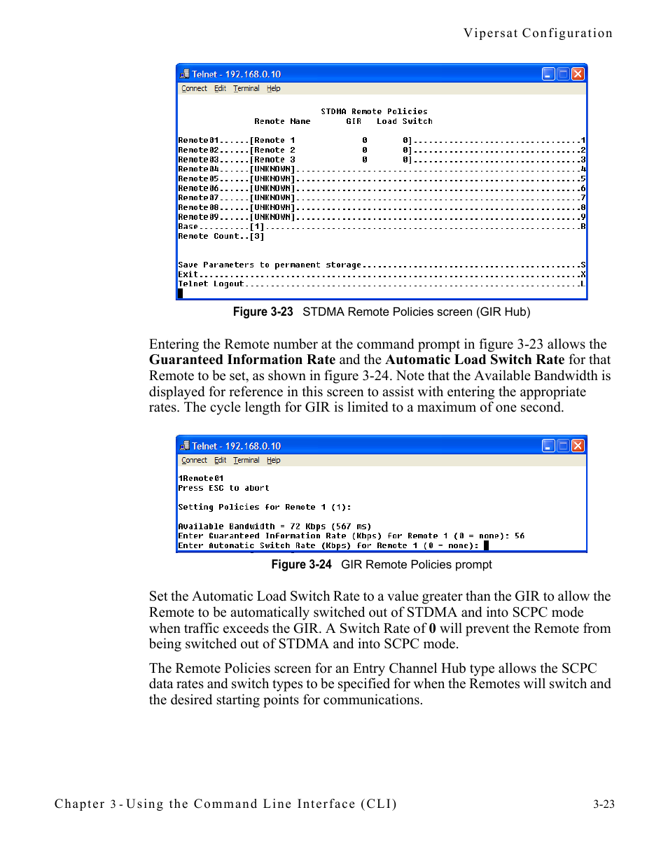 Figure 3-23 stdma remote policies screen (gir, Hub), Figure 3-24 gir remote policies prompt | Figure 3-23 (gir hub) or | Comtech EF Data CDM-570/570L Vipersat User Manual | Page 59 / 192