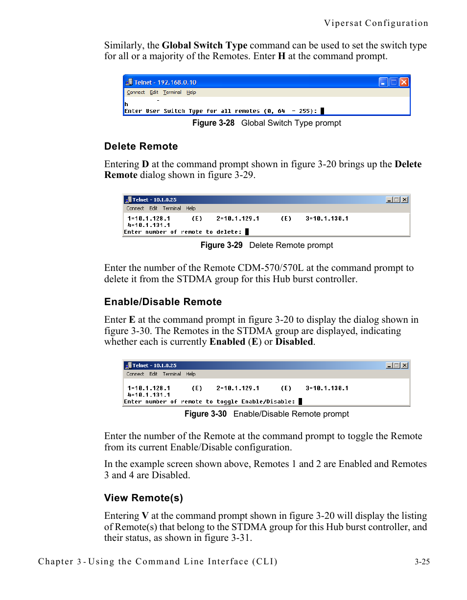 Delete remote, Enable/disable remote, View remote(s) | Figure 3-28 global switch type prompt, Figure 3-29 delete remote prompt, Figure 3-30 enable/disable remote prompt | Comtech EF Data CDM-570/570L Vipersat User Manual | Page 61 / 192