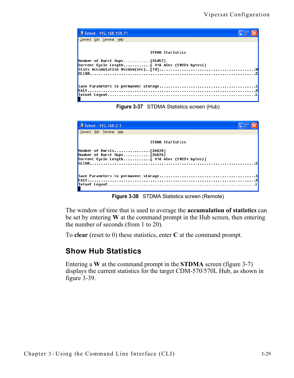 Show hub statistics, Show hub statistics -29, Figure 3-37 stdma statistics screen (hub) | Figure 3-38 stdma statistics screen (remote) | Comtech EF Data CDM-570/570L Vipersat User Manual | Page 65 / 192