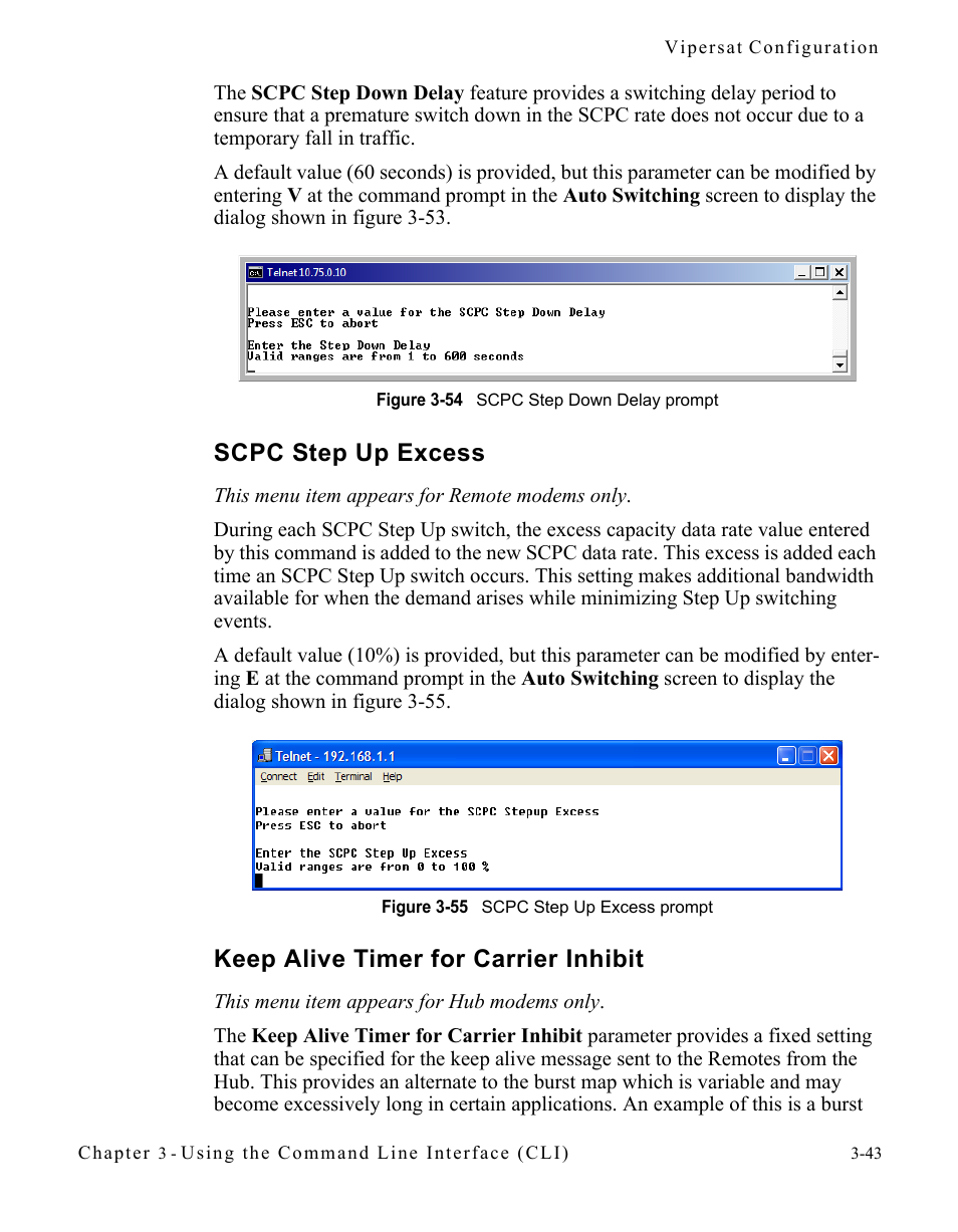 Scpc step up excess, Keep alive timer for carrier inhibit, Figure 3-54 scpc step down delay prompt | Figure 3-55 scpc step up excess prompt | Comtech EF Data CDM-570/570L Vipersat User Manual | Page 79 / 192