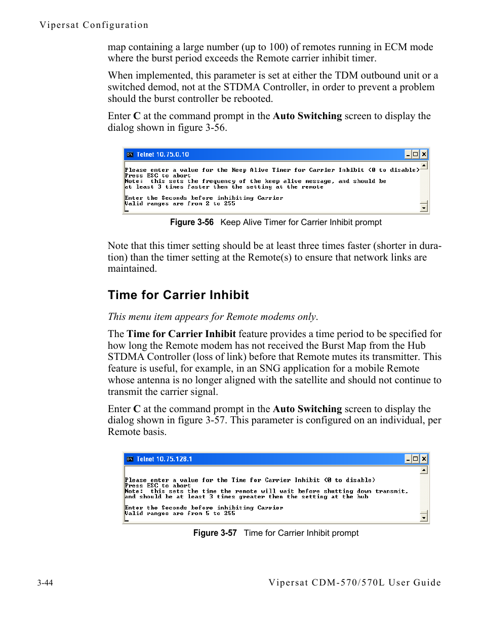 Time for carrier inhibit, Time for carrier inhibit -44, Figure 3-56 keep alive timer for carrier inhibit | Prompt, Figure 3-57 time for carrier inhibit prompt | Comtech EF Data CDM-570/570L Vipersat User Manual | Page 80 / 192