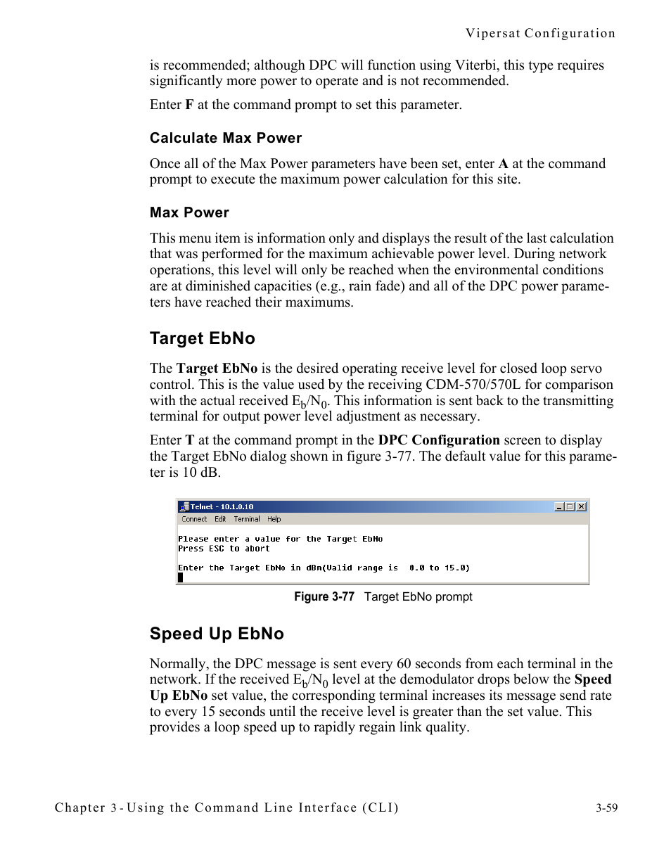 Calculate max power, Max power, Target ebno | Speed up ebno, Calculate max power -59 max power -59, Target ebno -59 speed up ebno -59, Figure 3-77 target ebno prompt | Comtech EF Data CDM-570/570L Vipersat User Manual | Page 95 / 192