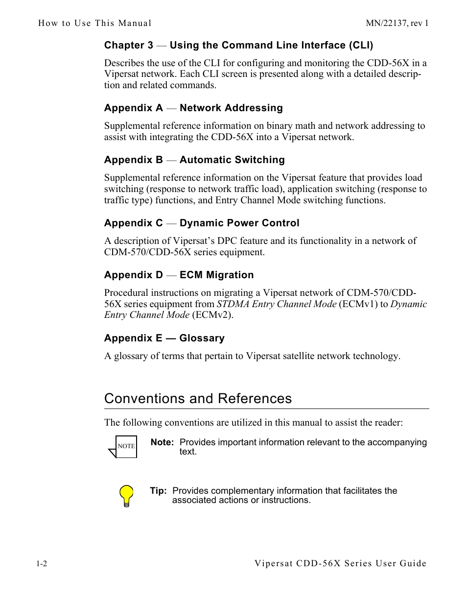 Chapter 3 — using the command line interface (cli), Appendix a — network addressing, Appendix b — automatic switching | Appendix c — dynamic power control, Appendix d — ecm migration, Appendix e — glossary, Conventions and references, Chapter 3 — using the command line, Interface (cli) -2, Conventions and references -2 | Comtech EF Data CDD-56X Series Vipersat User Manual | Page 16 / 176