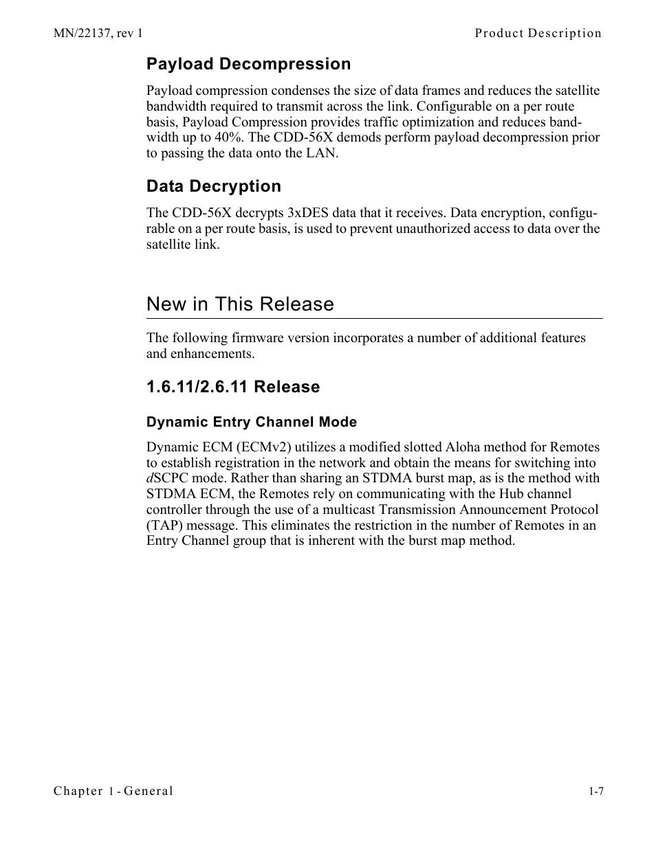 Payload decompression, Data decryption, New in this release | 11/2.6.11 release, Dynamic entry channel mode, Payload decompression -7 data decryption -7, New in this release -7, 11/2.6.11 release -7, Dynamic entry channel mode -7 | Comtech EF Data CDD-56X Series Vipersat User Manual | Page 21 / 176
