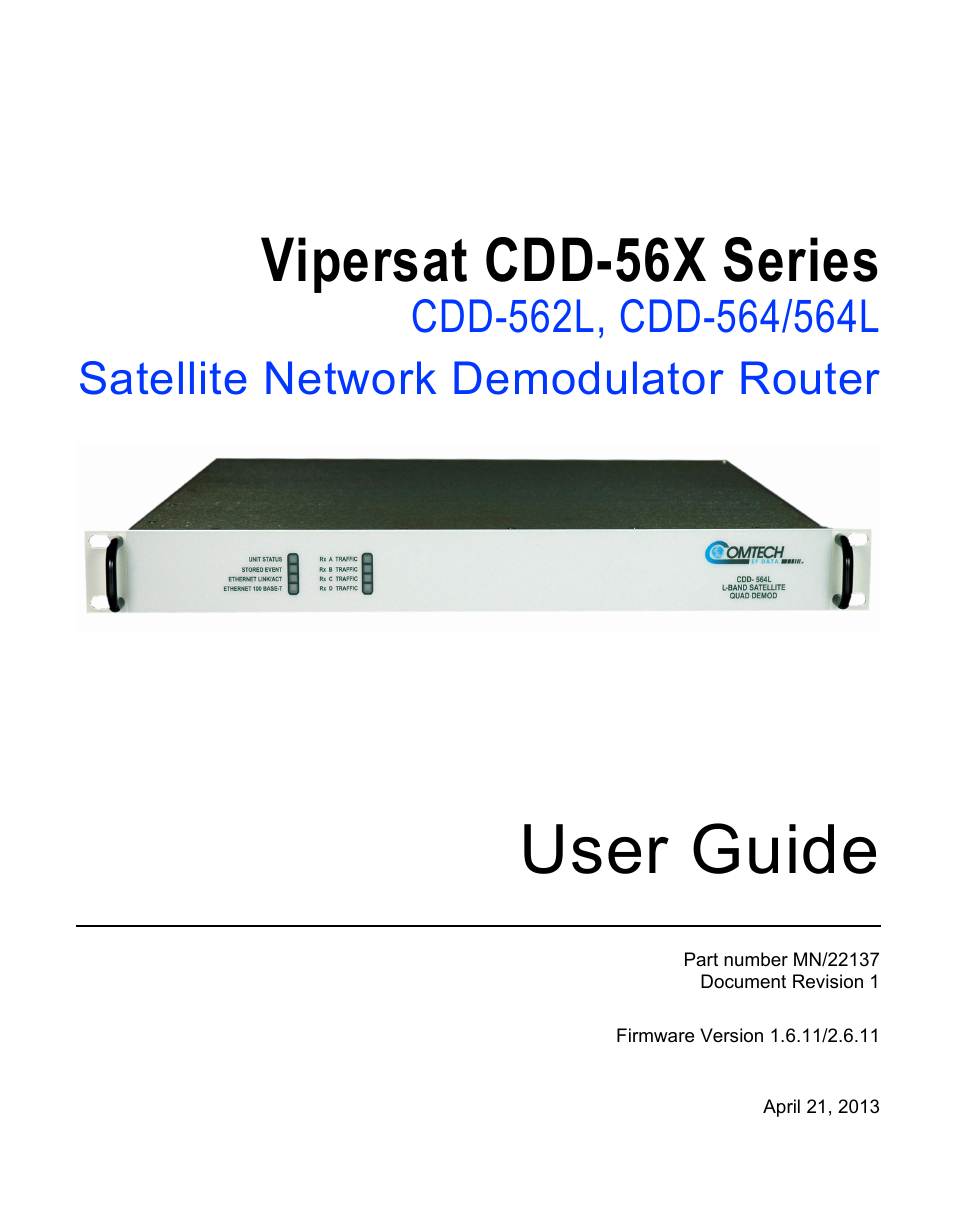 Cdd-562l, cdd-564/564l, Satellite network demodulator router, User guide | Vipersat cdd-56x series | Comtech EF Data CDD-56X Series Vipersat User Manual | Page 3 / 176
