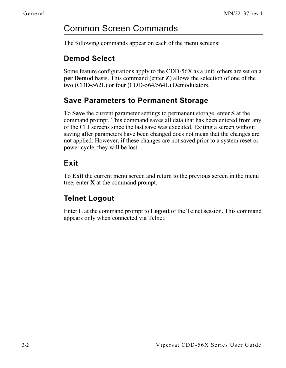 Common screen commands, Demod select, Save parameters to permanent storage | Exit, Telnet logout, Common screen commands -2 | Comtech EF Data CDD-56X Series Vipersat User Manual | Page 36 / 176