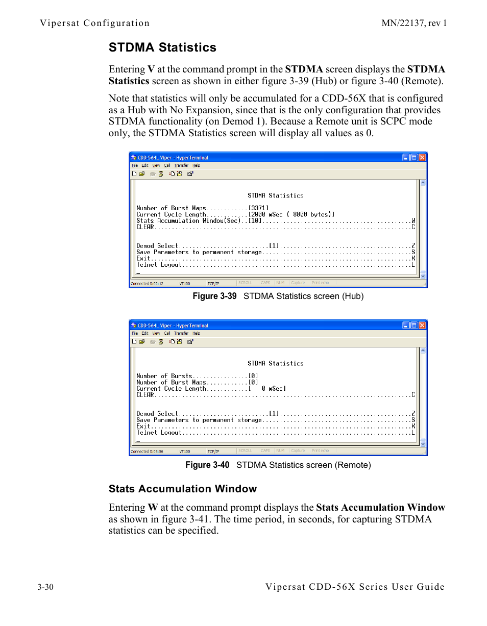 Stdma statistics, Stats accumulation window, Stdma statistics -30 | Stats accumulation window -30, Figure 3-39 stdma statistics screen (hub), Figure 3-40 stdma statistics screen (remote) | Comtech EF Data CDD-56X Series Vipersat User Manual | Page 64 / 176