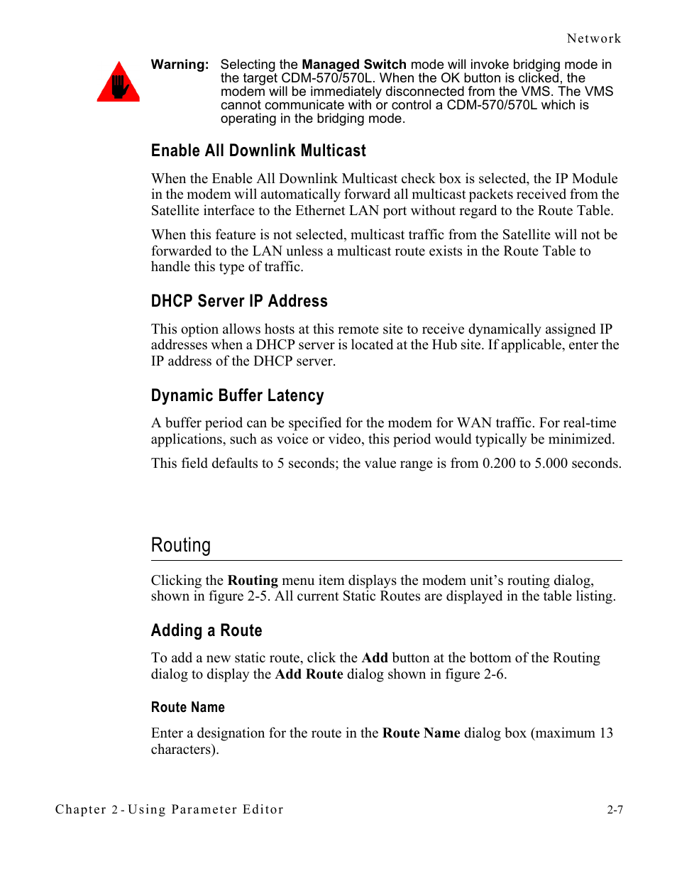 Enable all downlink multicast, Dhcp server ip address, Dynamic buffer latency | Routing, Adding a route, Route name, Routing -7, Adding a route -7 | Comtech EF Data CDM-570/L Vipersat Parameter Editor User Manual | Page 23 / 96
