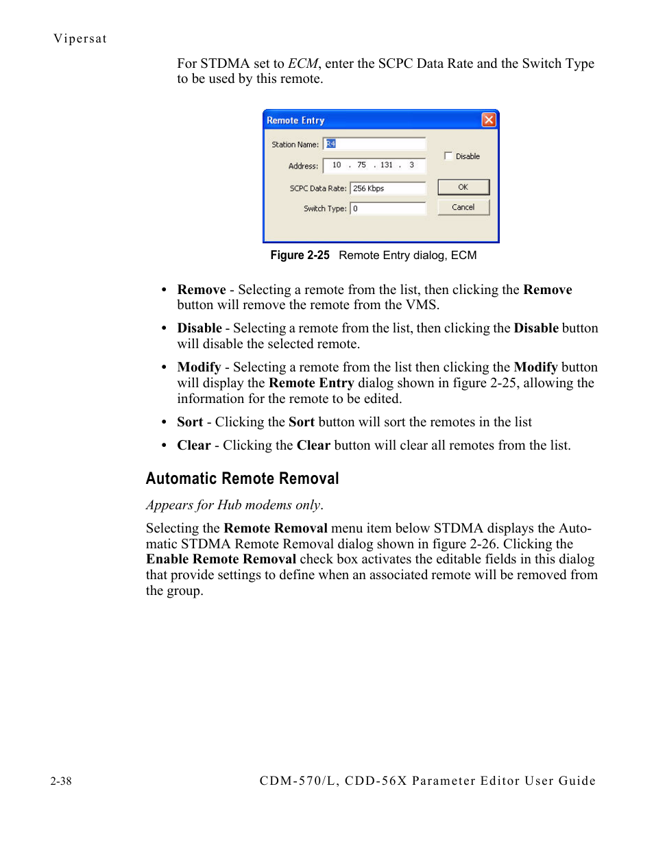 Automatic remote removal, Automatic remote removal -38, Figure 2-25 remote entry dialog, ecm -38 | Comtech EF Data CDM-570/L Vipersat Parameter Editor User Manual | Page 54 / 96