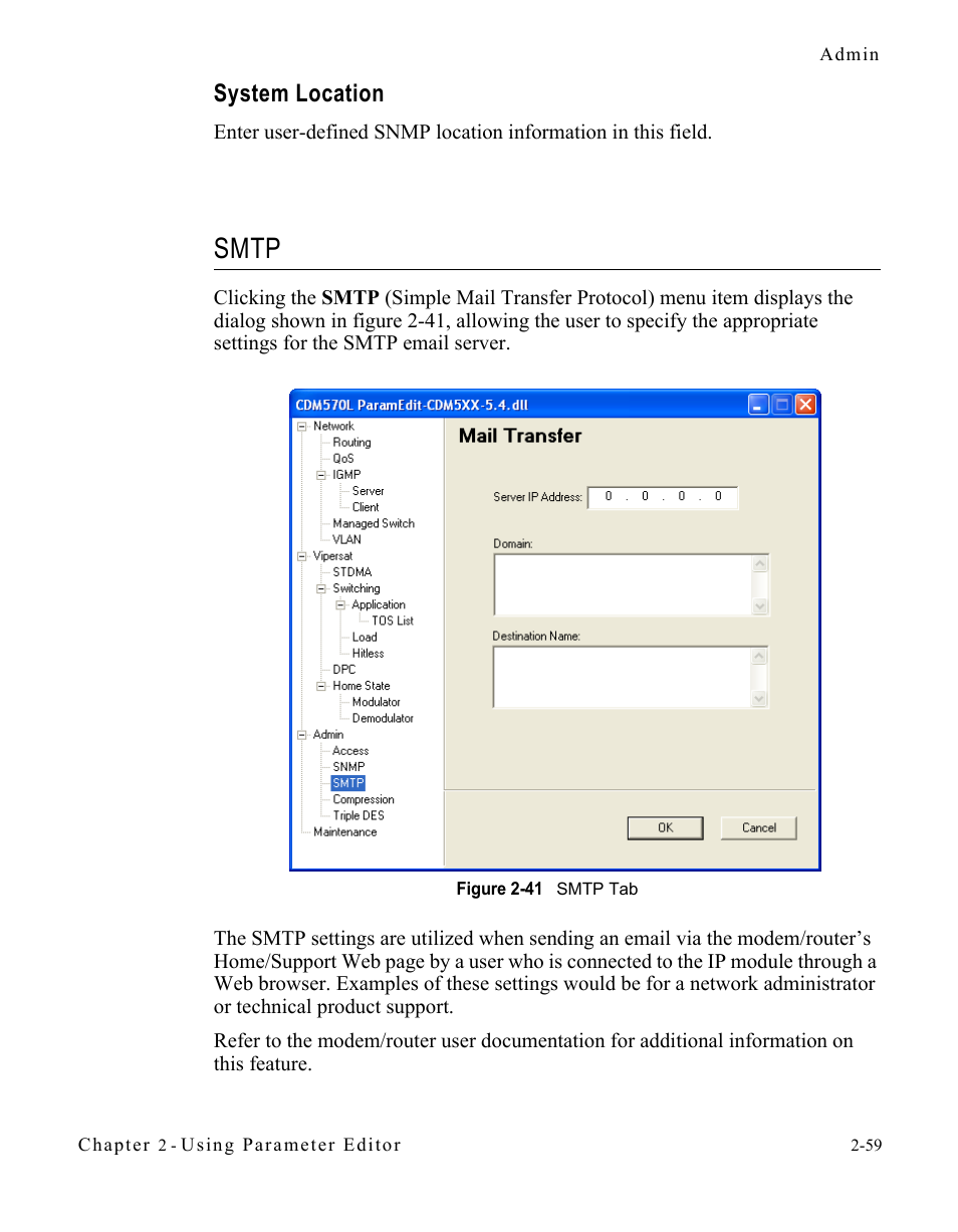 System location, Smtp, System location -59 | Smtp -59, Figure 2-41 smtp tab -59 | Comtech EF Data CDM-570/L Vipersat Parameter Editor User Manual | Page 75 / 96