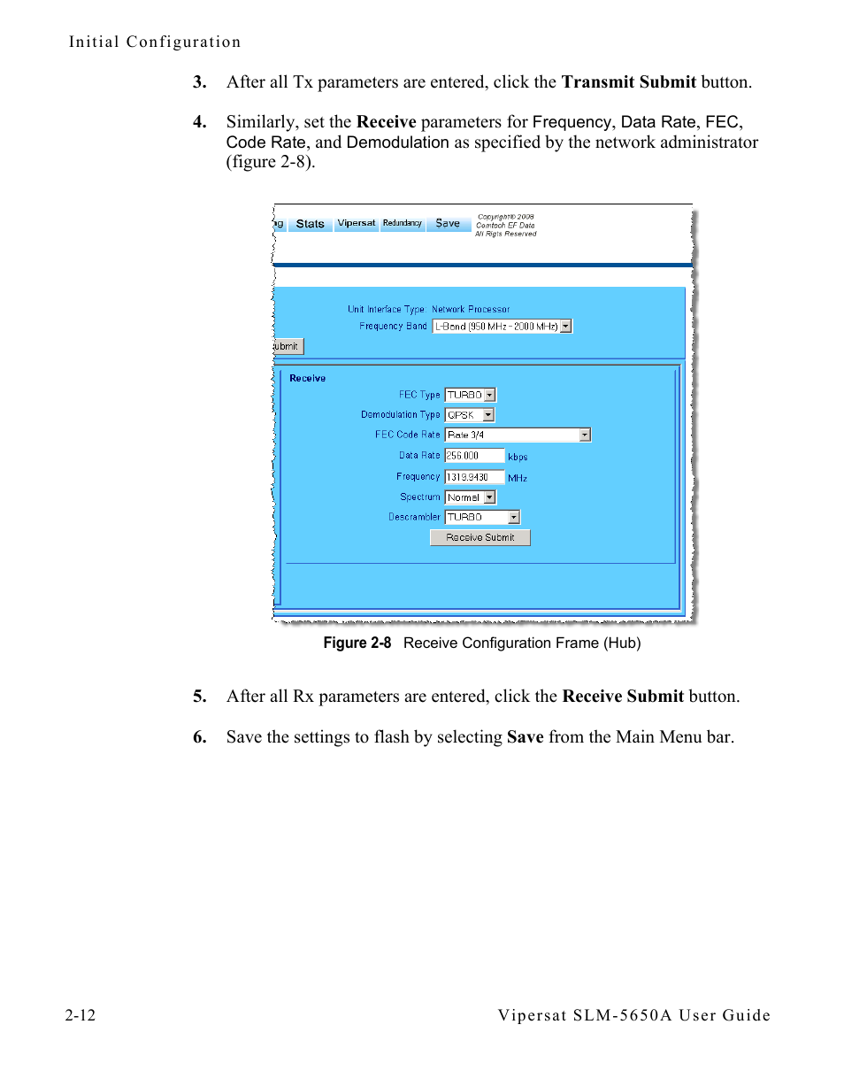 Figure 2-8 receive configuration frame (hub) | Comtech EF Data SLM-5650A
 Vipersat User Manual | Page 36 / 154