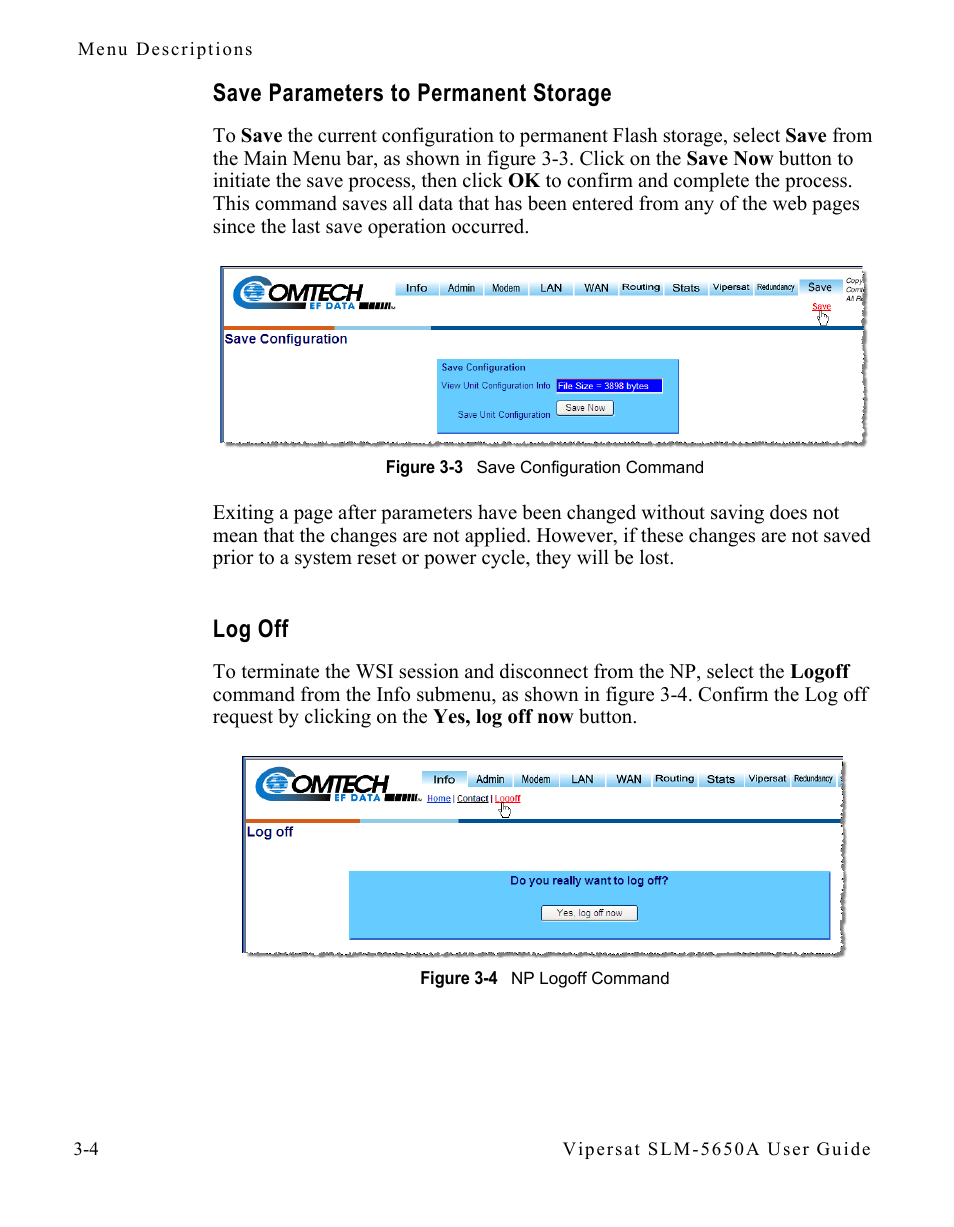 Save parameters to permanent storage, Log off, Figure 3-3 save configuration command | Figure 3-4 np logoff command | Comtech EF Data SLM-5650A
 Vipersat User Manual | Page 44 / 154