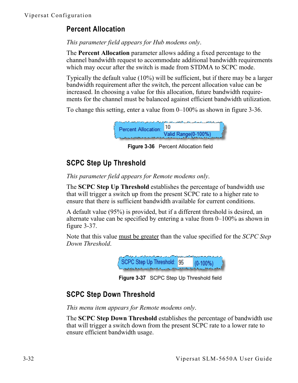 Percent allocation, Scpc step up threshold, Scpc step down threshold | Figure 3-36 percent allocation field, Figure 3-37 scpc step up threshold field | Comtech EF Data SLM-5650A
 Vipersat User Manual | Page 72 / 154